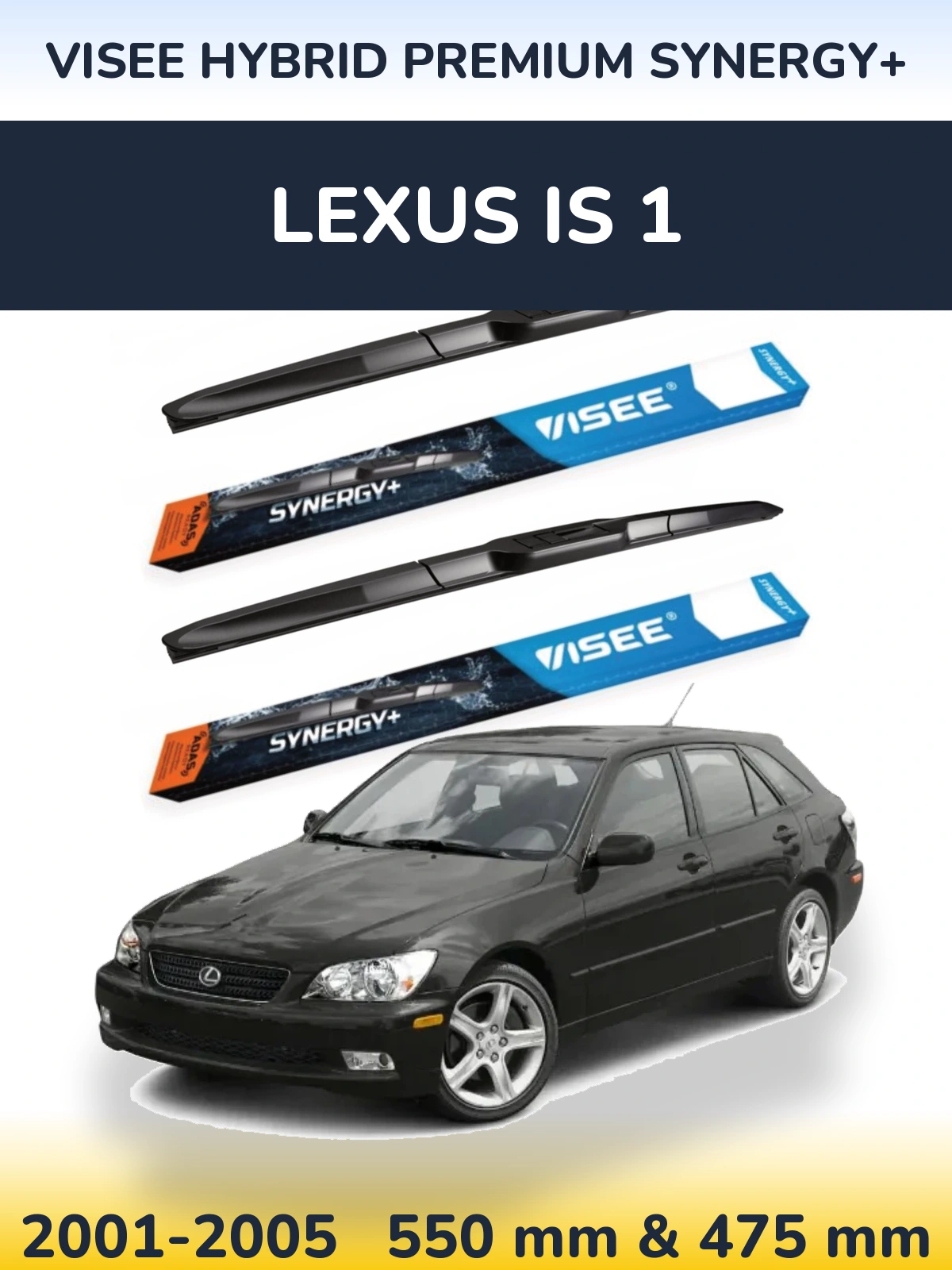 Sada předních stěračů VISEE HYBRID PREMIUM SYNERGY+ 550 a 475 mm pro Lexus IS 1 2001-2005