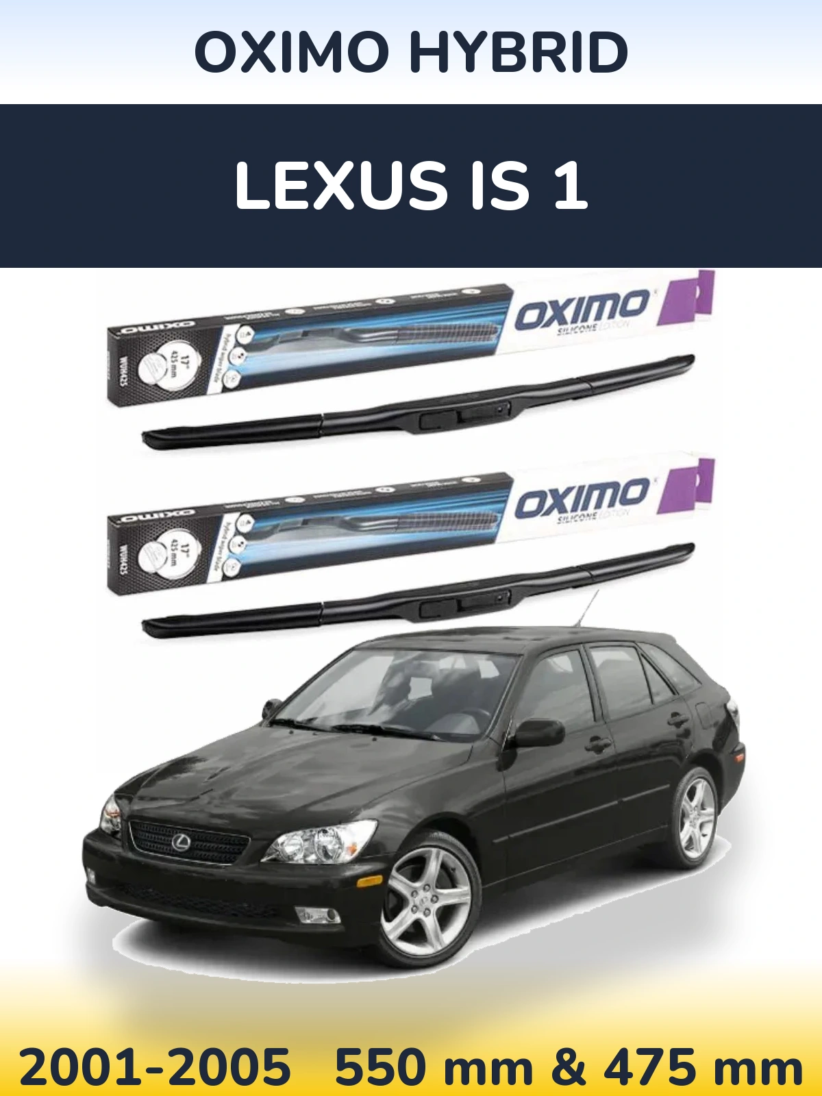 Sada předních stěračů Oximo Hybrid 550 a 475 mm pro Lexus IS 1 2001-2005