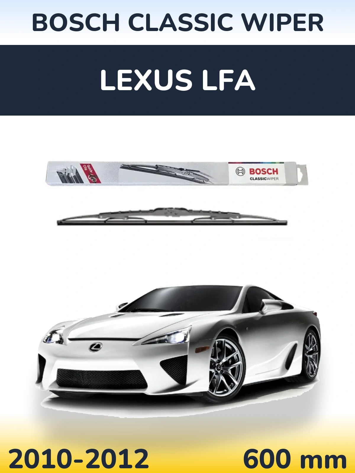 Přední stěrač BOSCH Classic Wiper 600 mm pro Lexus LFA 2010-2012