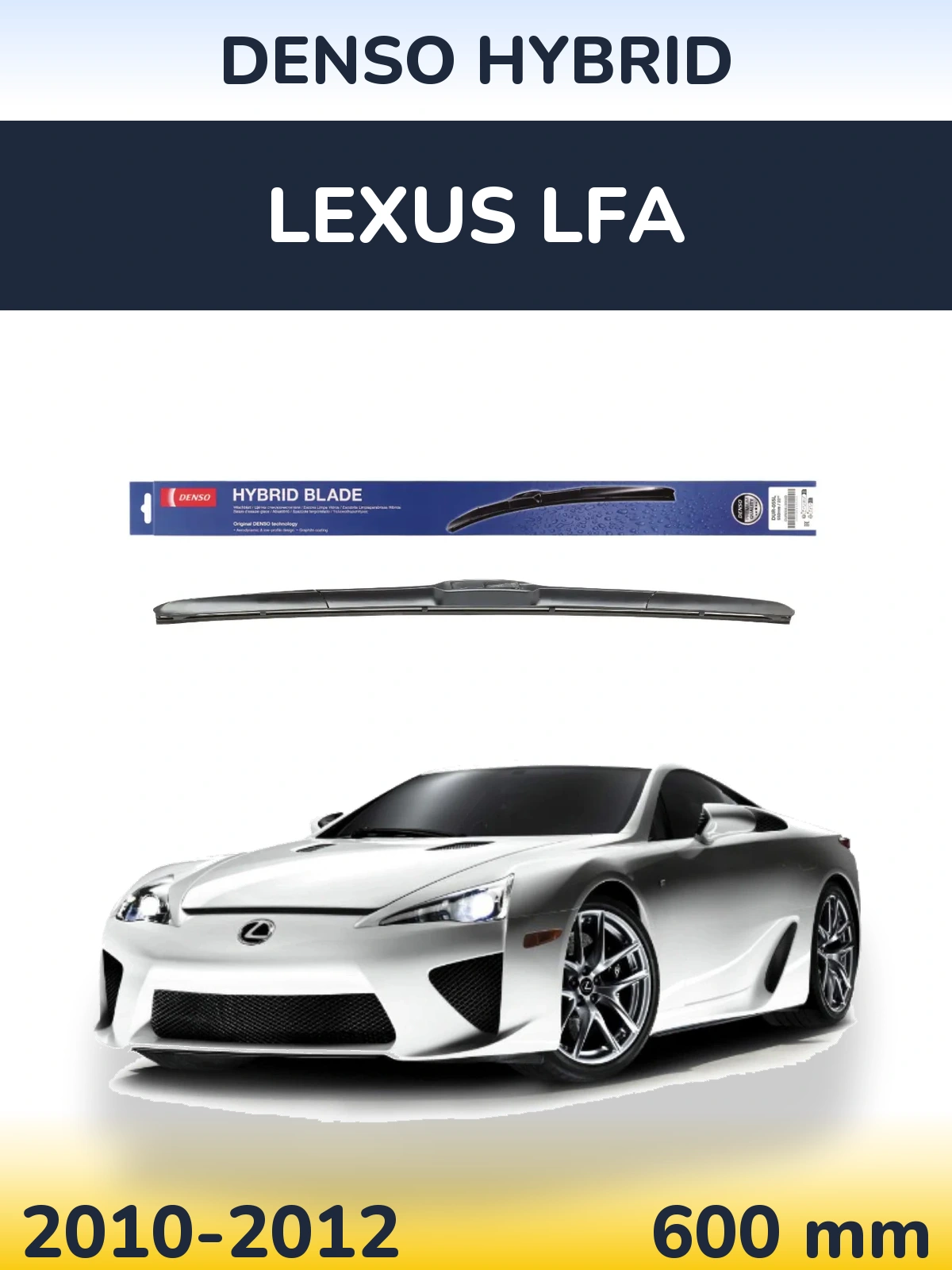 Přední stěrač Denso Hybrid 600 mm pro Lexus LFA 2010-2012