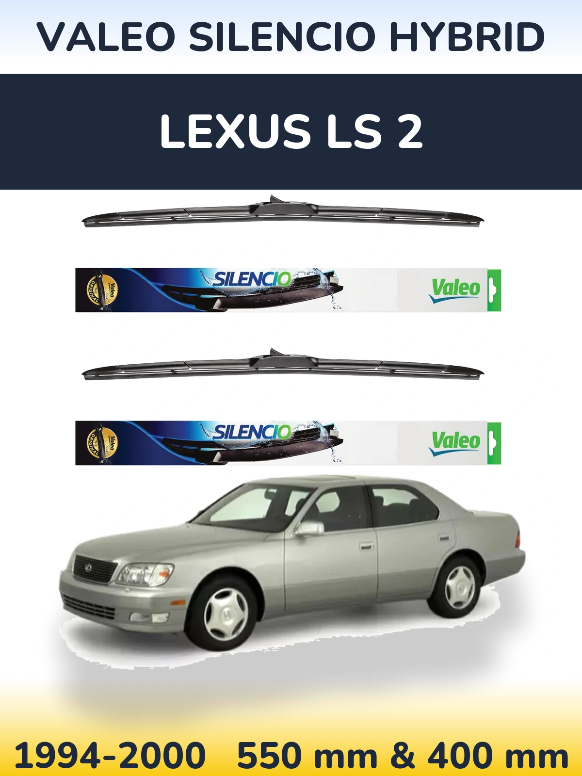 Sada předních stěračů Valeo Silencio Hybrid 550 a 400 mm pro Lexus LS 2 1994-2000