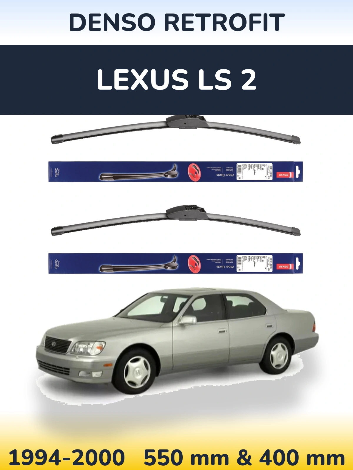 Комплект передніх щіток Denso Retrofit 550 & 400 мм для Lexus LS 2 1994-2000