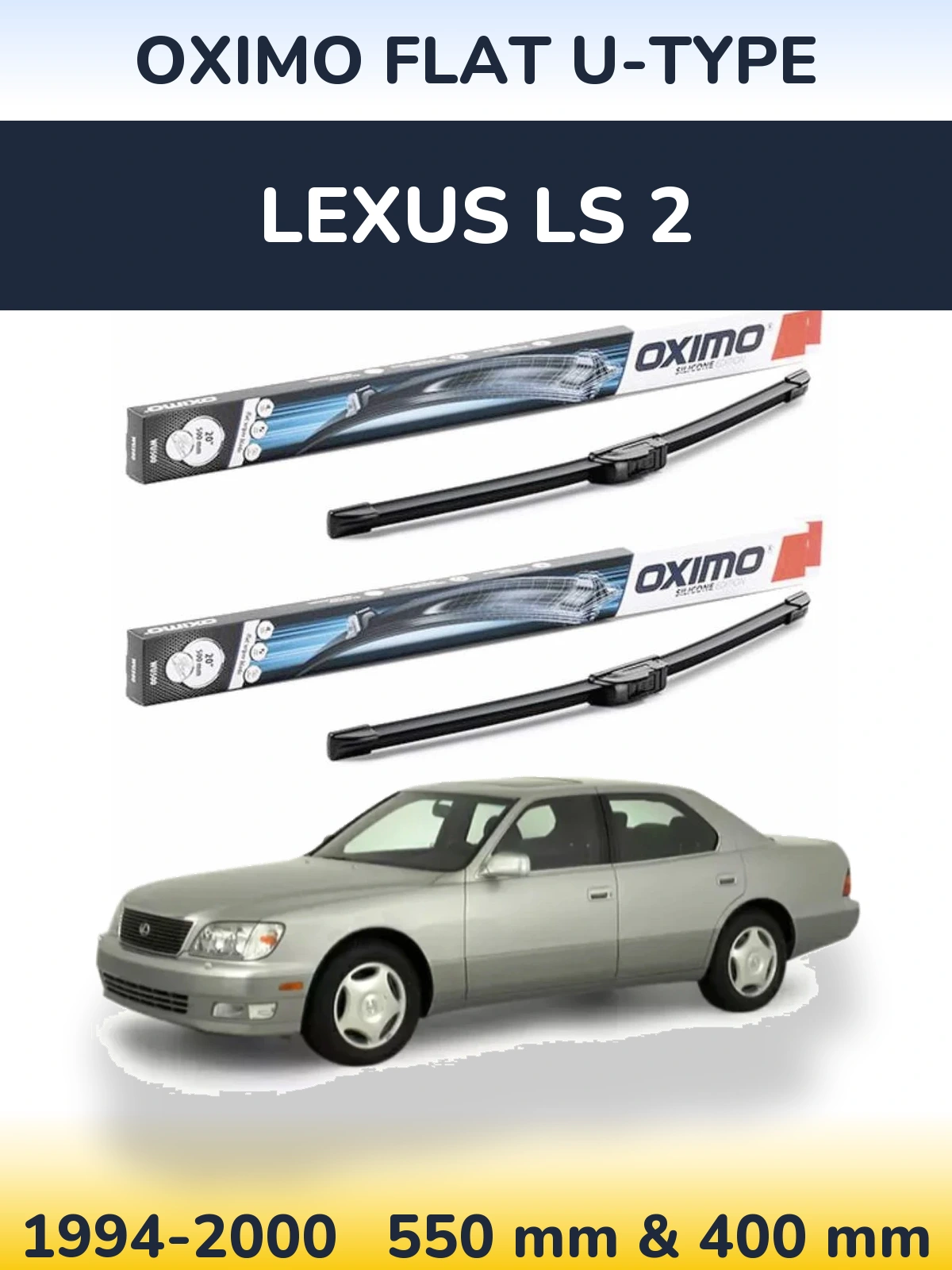 Комплект передніх щіток Oximo Flat U-type 550 & 400 мм для Lexus LS 2 1994-2000
