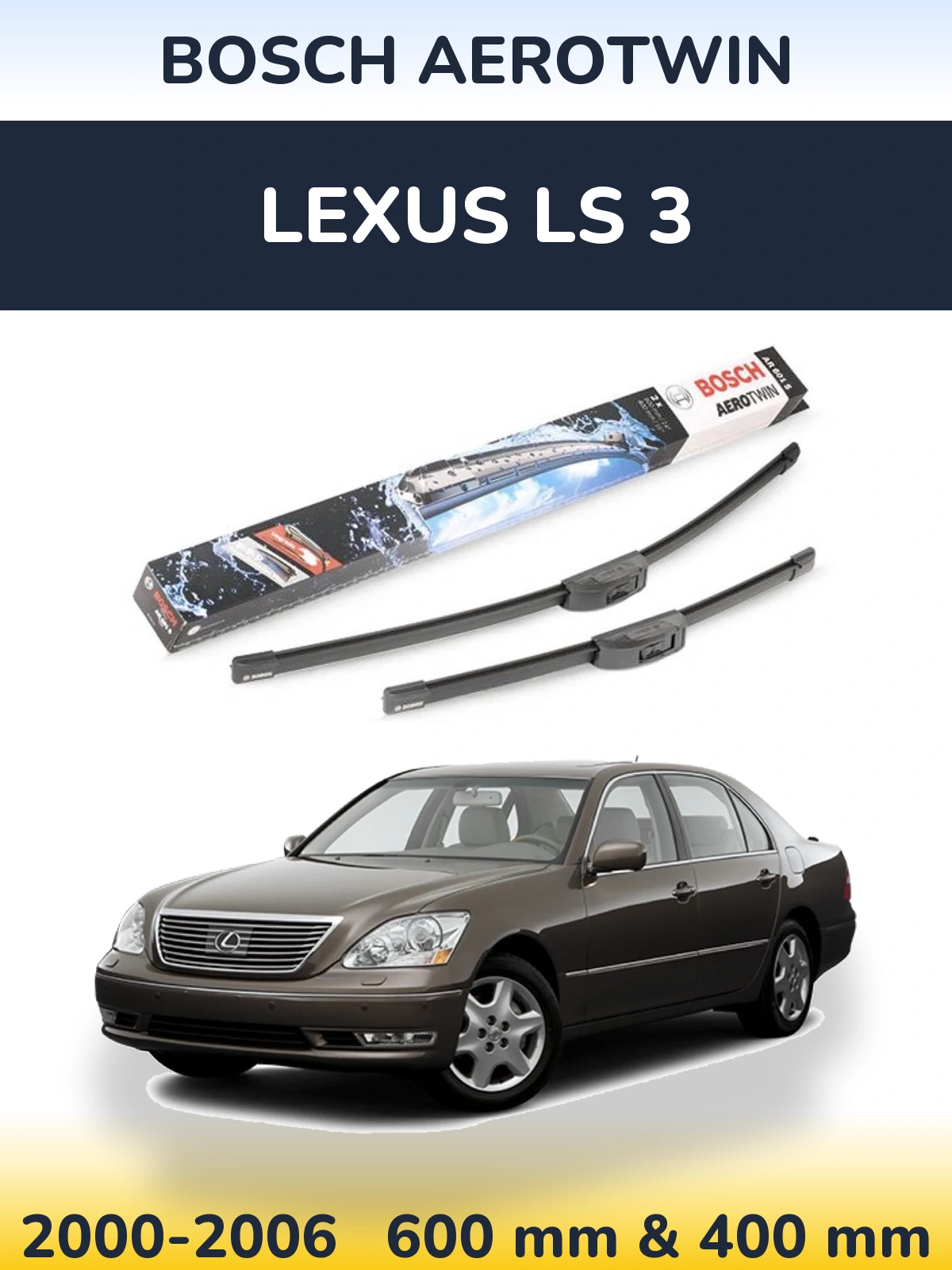 Sada předních stěračů BOSCH AeroTwin 600 a 400 mm pro Lexus LS 3 2000-2006