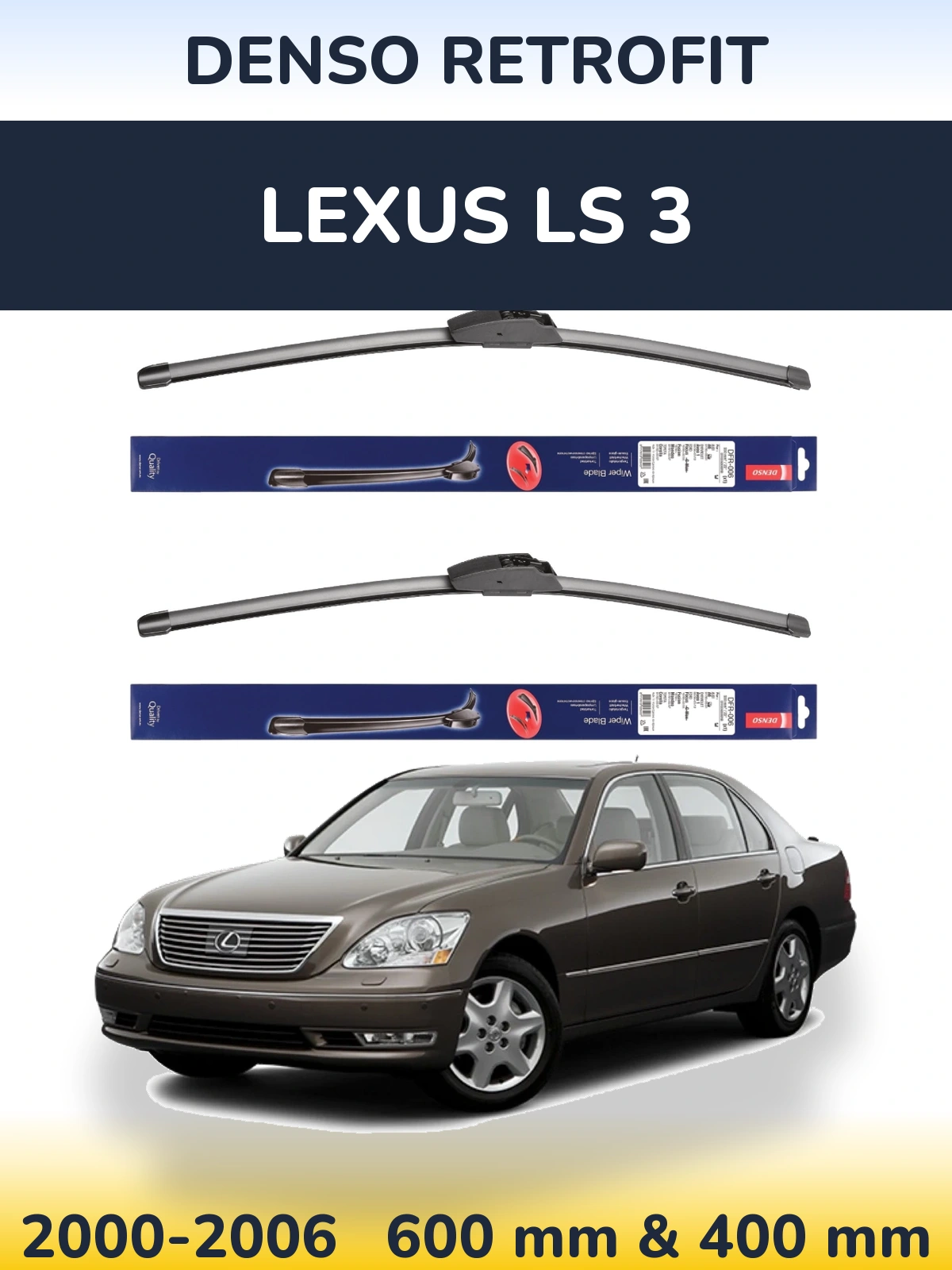 Sada předních stěračů Denso Retrofit 600 a 400 mm pro Lexus LS 3 2000-2006