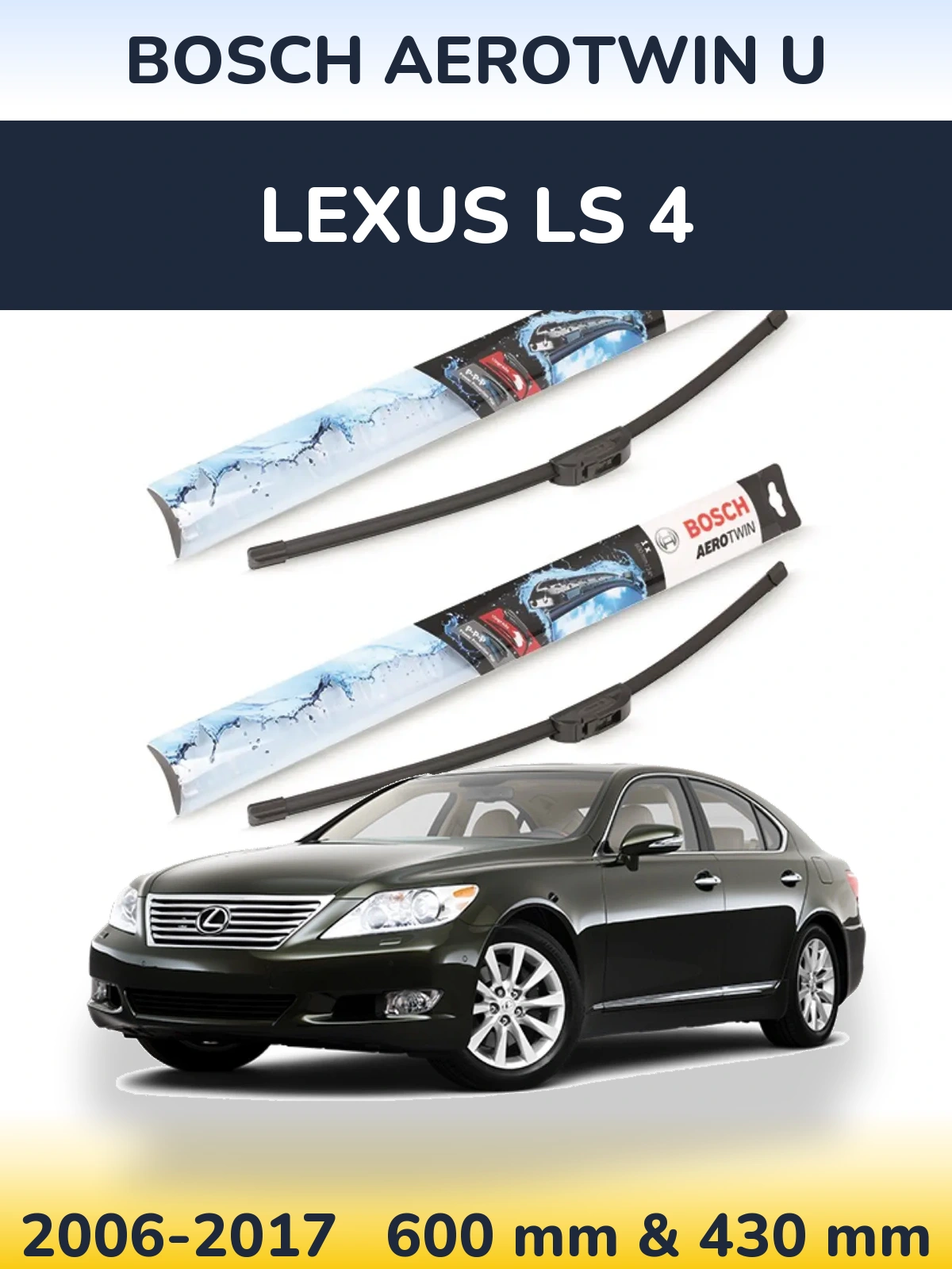 Sada předních stěračů BOSCH AeroTwin U 600 a 430 mm pro Lexus LS 4 2006-2017