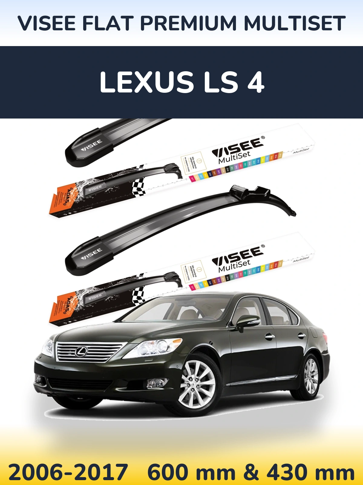 Sada předních stěračů VISEE FLAT PREMIUM MultiSet 600 a 430 mm pro Lexus LS 4 2006-2017