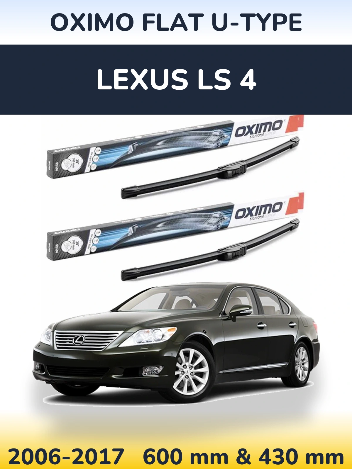 Sada předních stěračů Oximo Flat U-type 600 a 430 mm pro Lexus LS 4 2006-2017