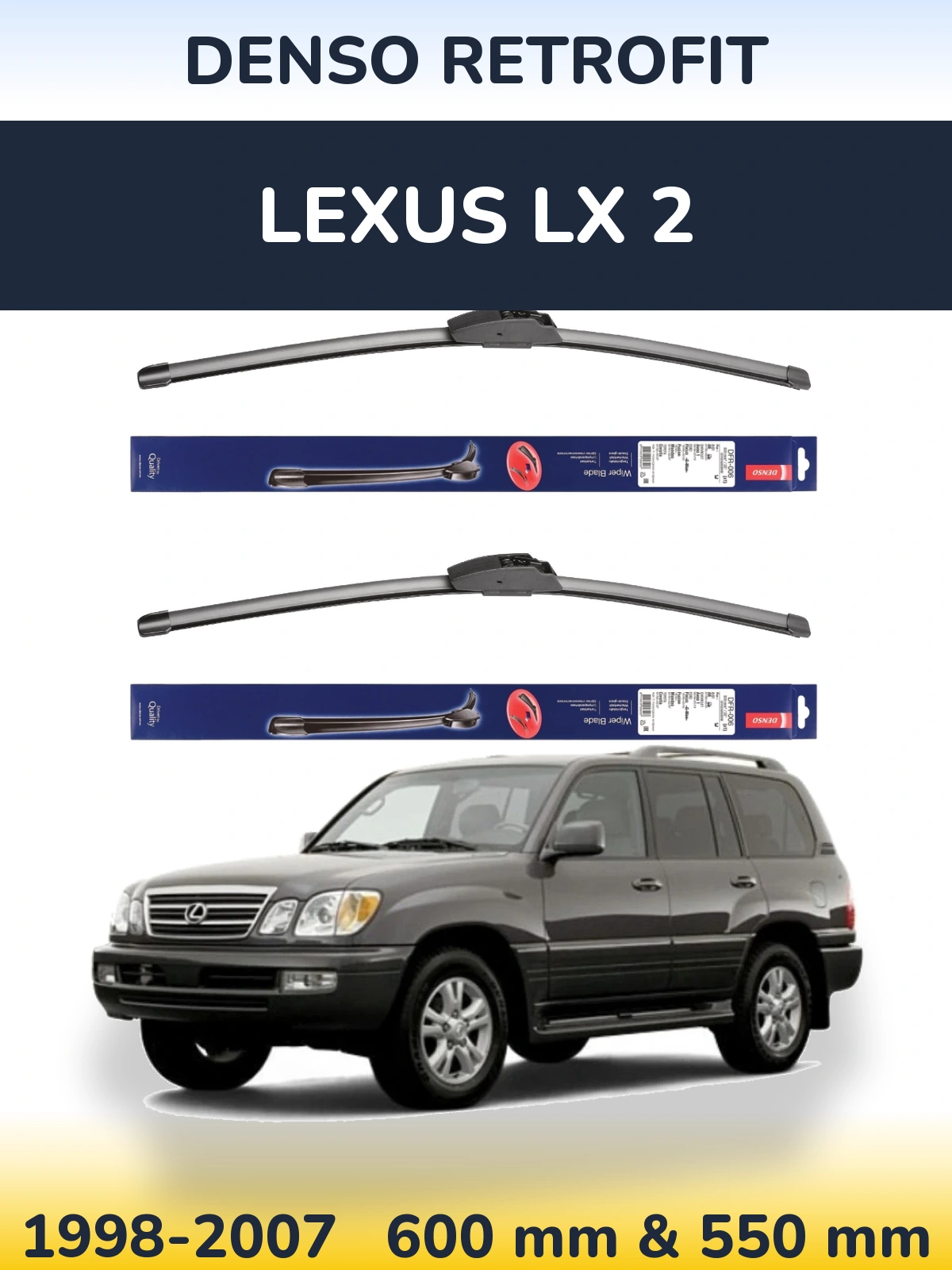 Sada předních stěračů Denso Retrofit 600 a 550 mm pro Lexus LX 2 1998-2007