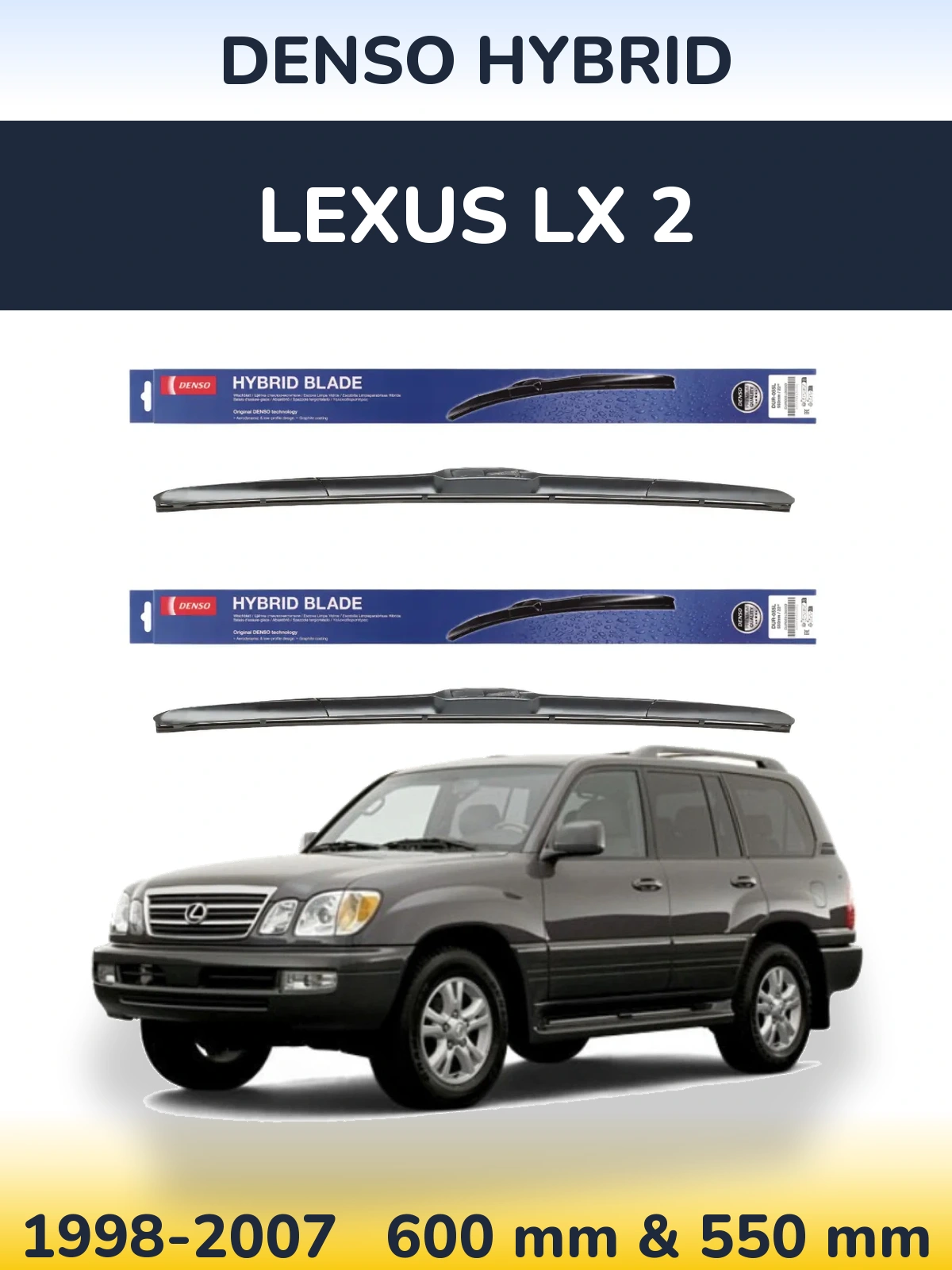 Sada předních stěračů Denso Hybrid 600 a 550 mm pro Lexus LX 2 1998-2007