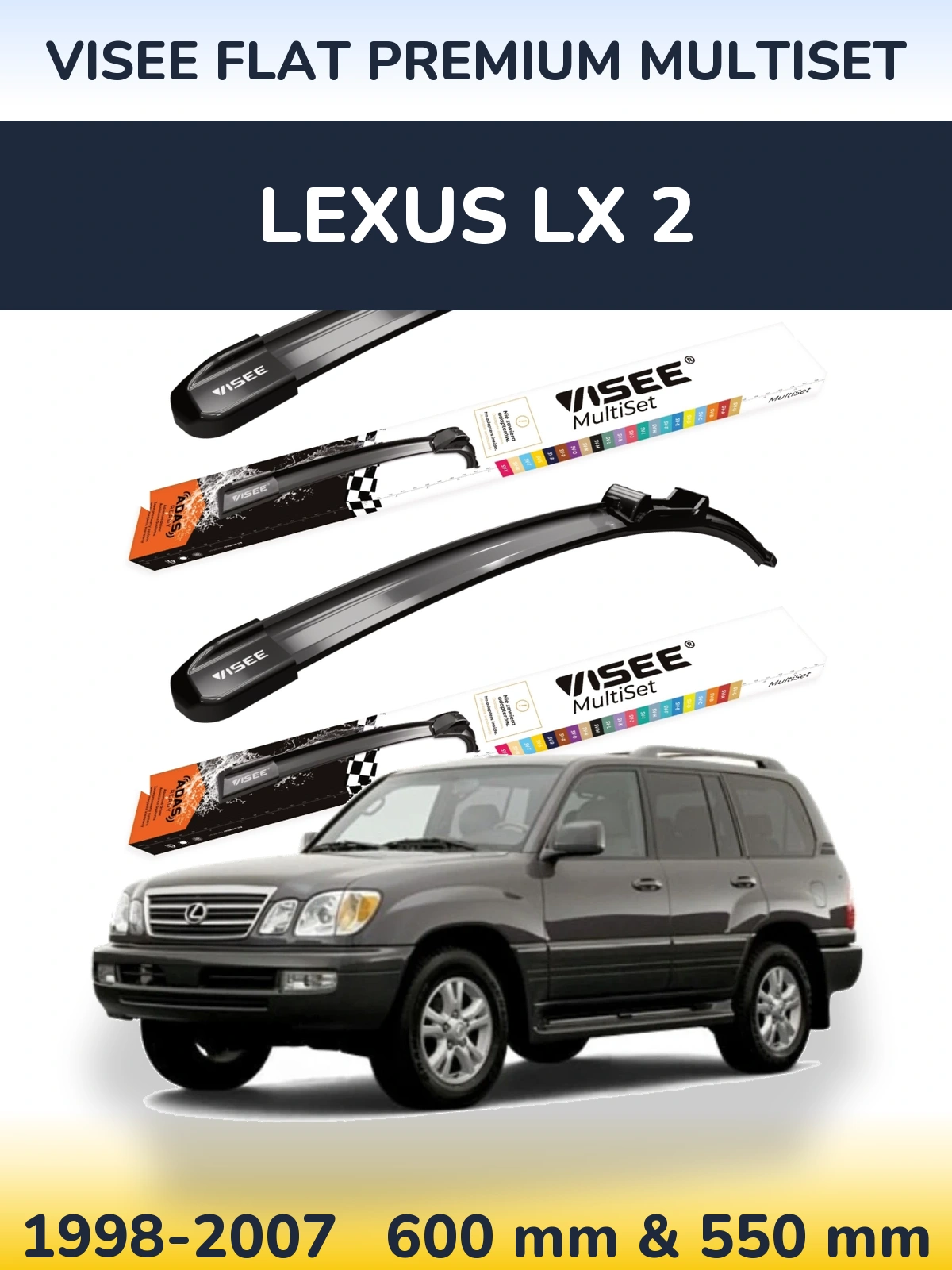 Sada předních stěračů VISEE FLAT PREMIUM MultiSet 600 a 550 mm pro Lexus LX 2 1998-2007