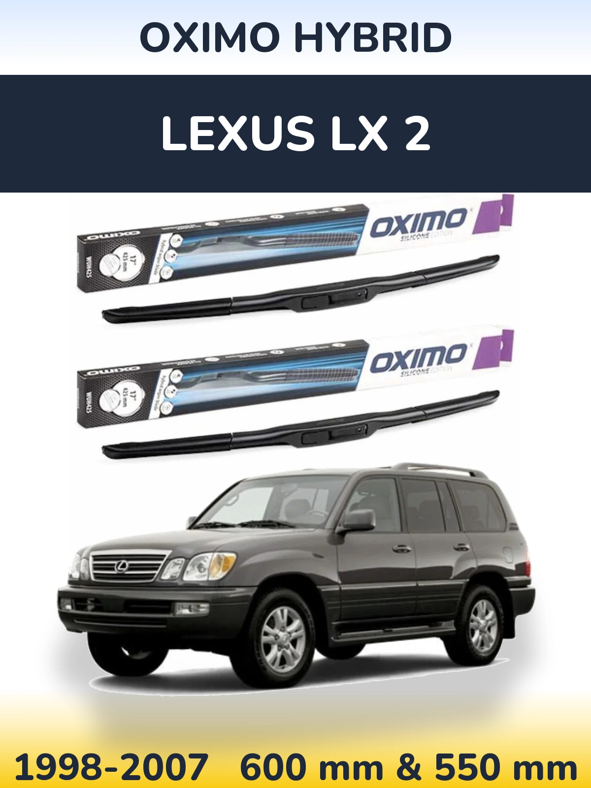 Sada předních stěračů Oximo Hybrid 600 a 550 mm pro Lexus LX 2 1998-2007