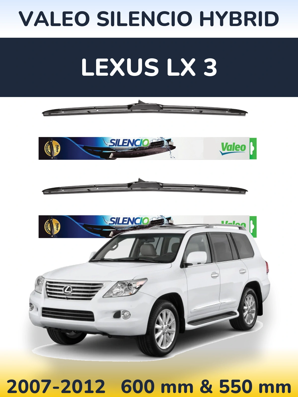 Sada předních stěračů Valeo Silencio Hybrid 600 a 550 mm pro Lexus LX 3 2007-2012