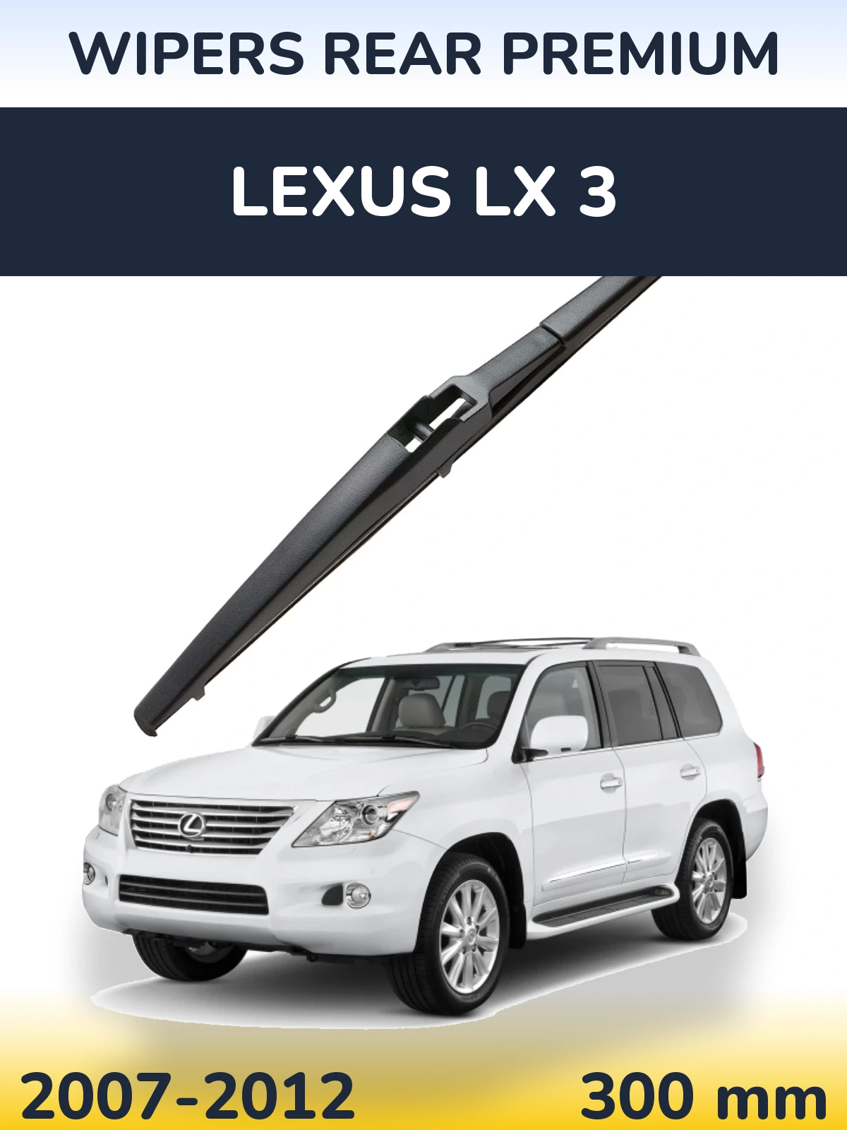 Zadní stěrač WIPERS REAR PREMIUM 300 mm pro Lexus LX 3 2007-2012