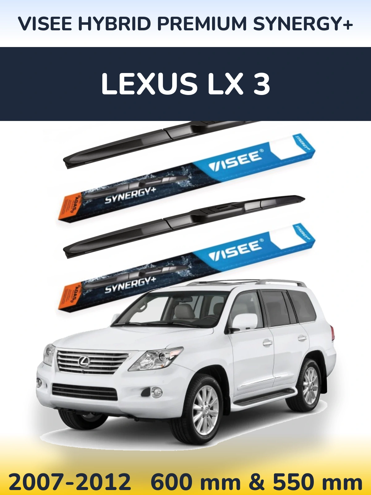 Sada předních stěračů VISEE HYBRID PREMIUM SYNERGY+ 600 a 550 mm pro Lexus LX 3 2007-2012