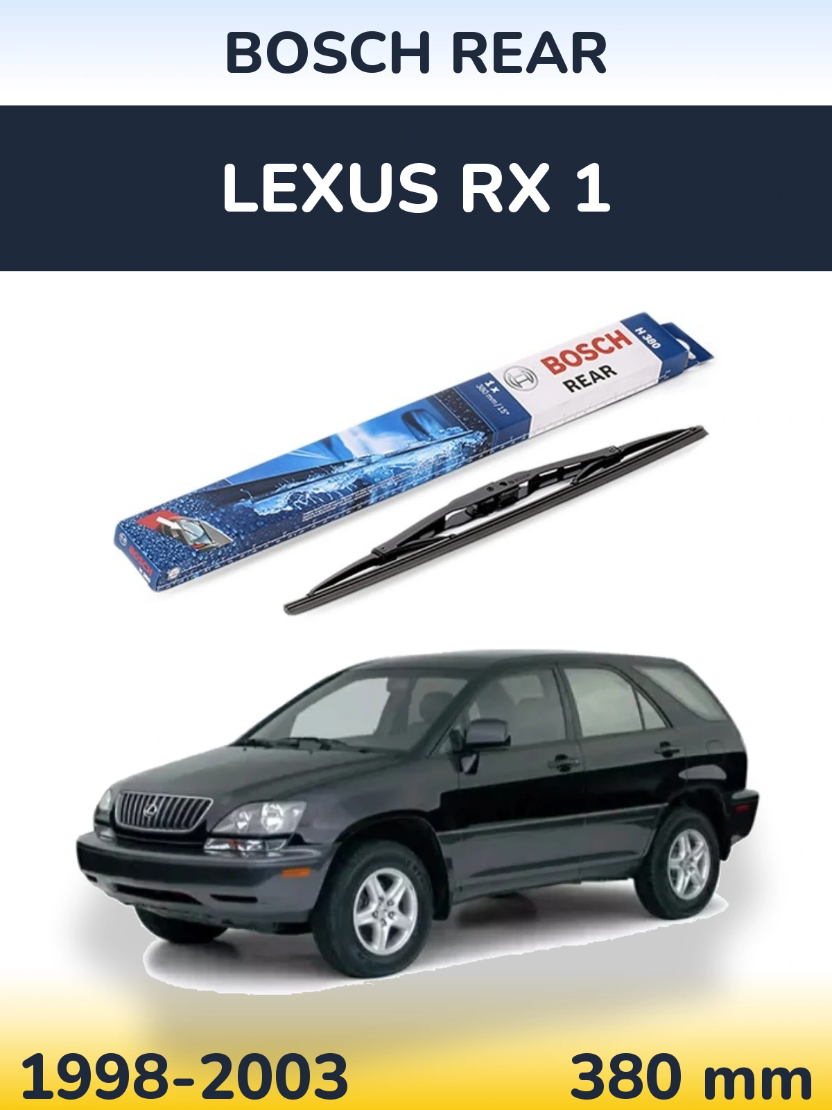 Zadní stěrač BOSCH Rear 380 mm pro Lexus RX 1 1998-2003