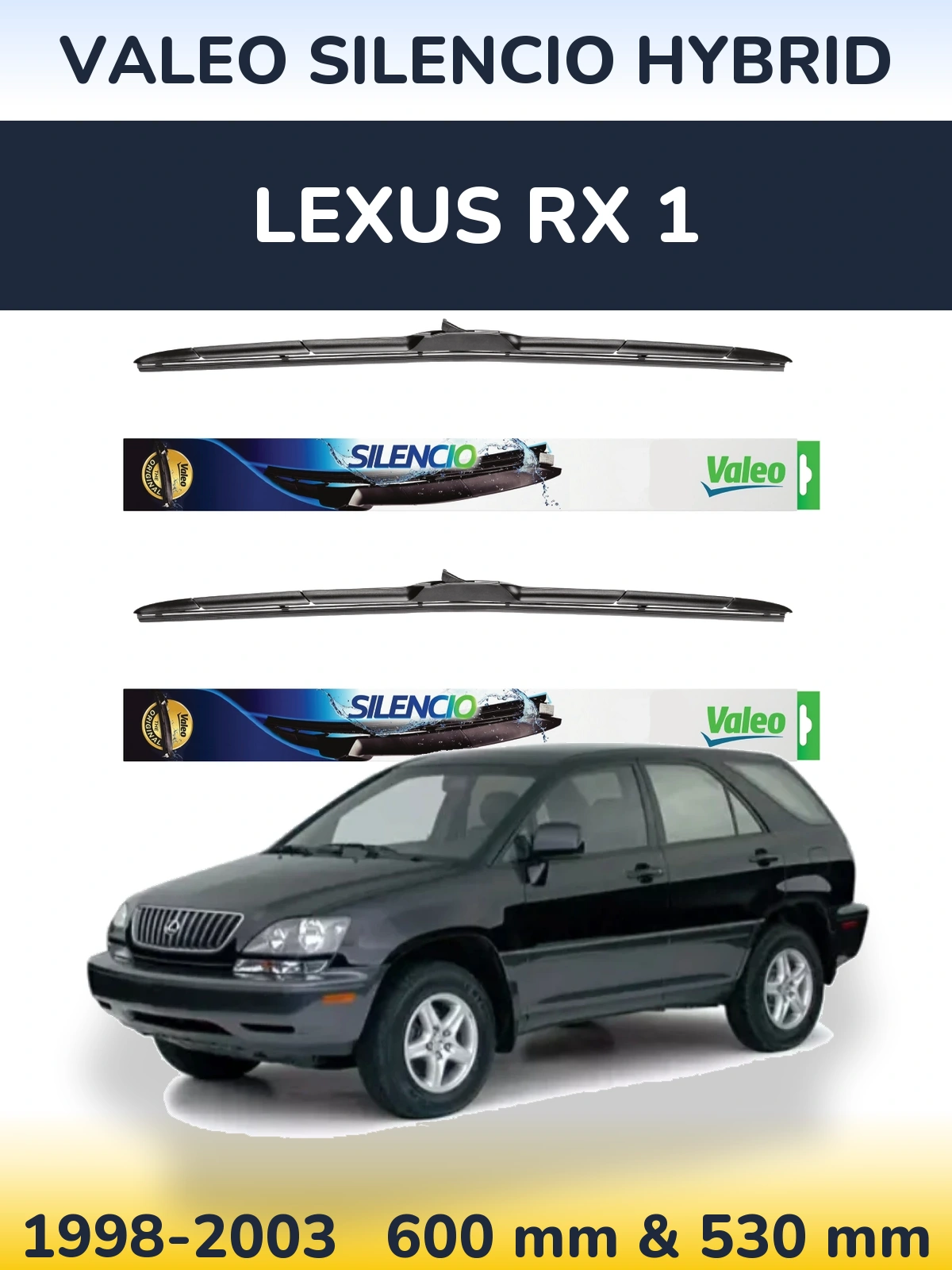 Sada předních stěračů Valeo Silencio Hybrid 600 a 530 mm pro Lexus RX 1 1998-2003