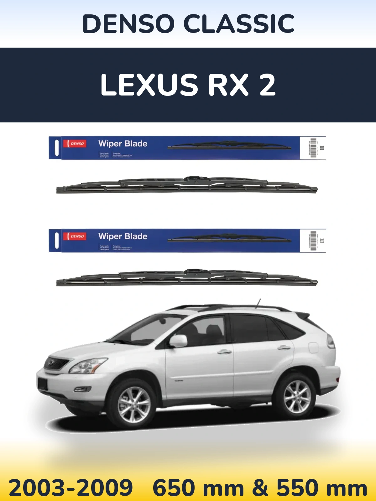 Sada předních stěračů Denso Classic 650 a 550 mm pro Lexus RX 2 2003-2009