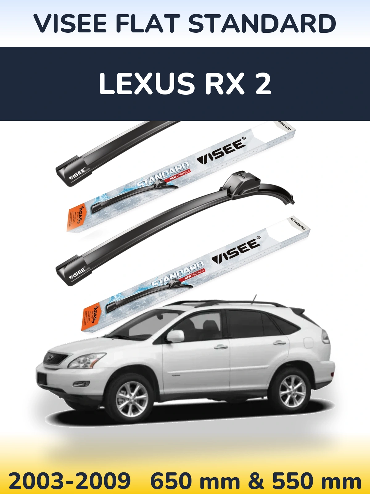 Sada předních stěračů VISEE FLAT STANDARD 650 a 550 mm pro Lexus RX 2 2003-2009