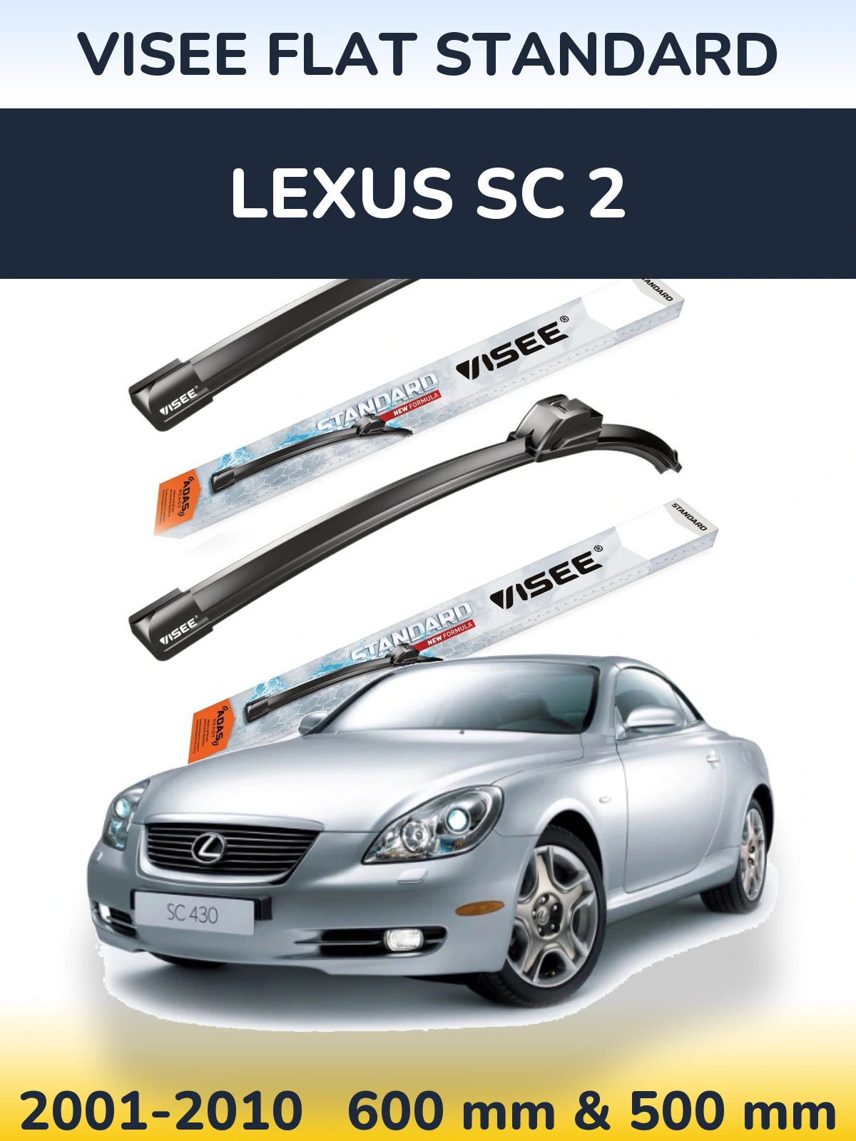 Sada předních stěračů VISEE FLAT STANDARD 600 a 500 mm pro Lexus SC 2 2001-2010