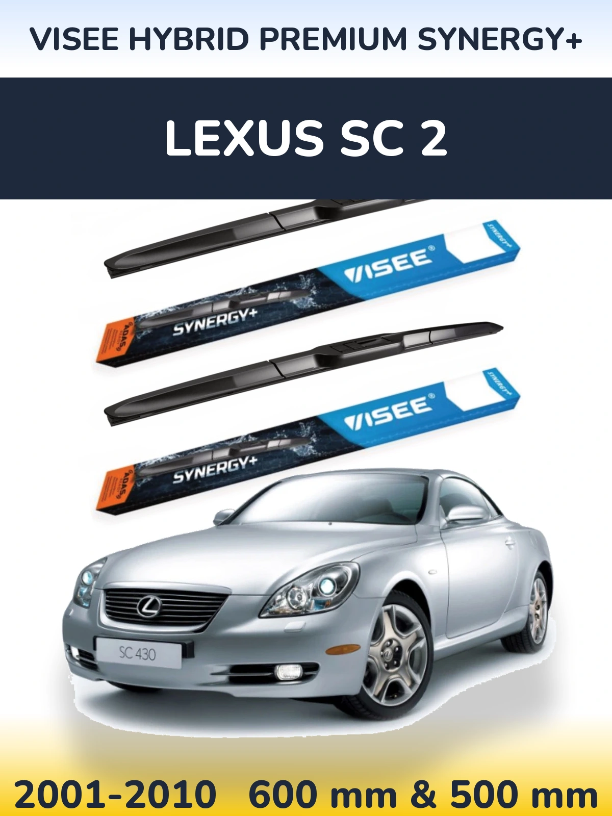 Sada předních stěračů VISEE HYBRID PREMIUM SYNERGY+ 600 a 500 mm pro Lexus SC 2 2001-2010