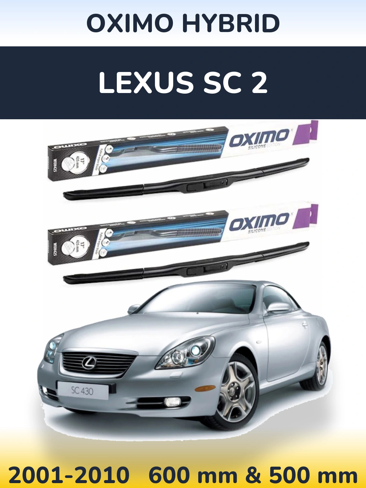 Sada předních stěračů Oximo Hybrid 600 a 500 mm pro Lexus SC 2 2001-2010