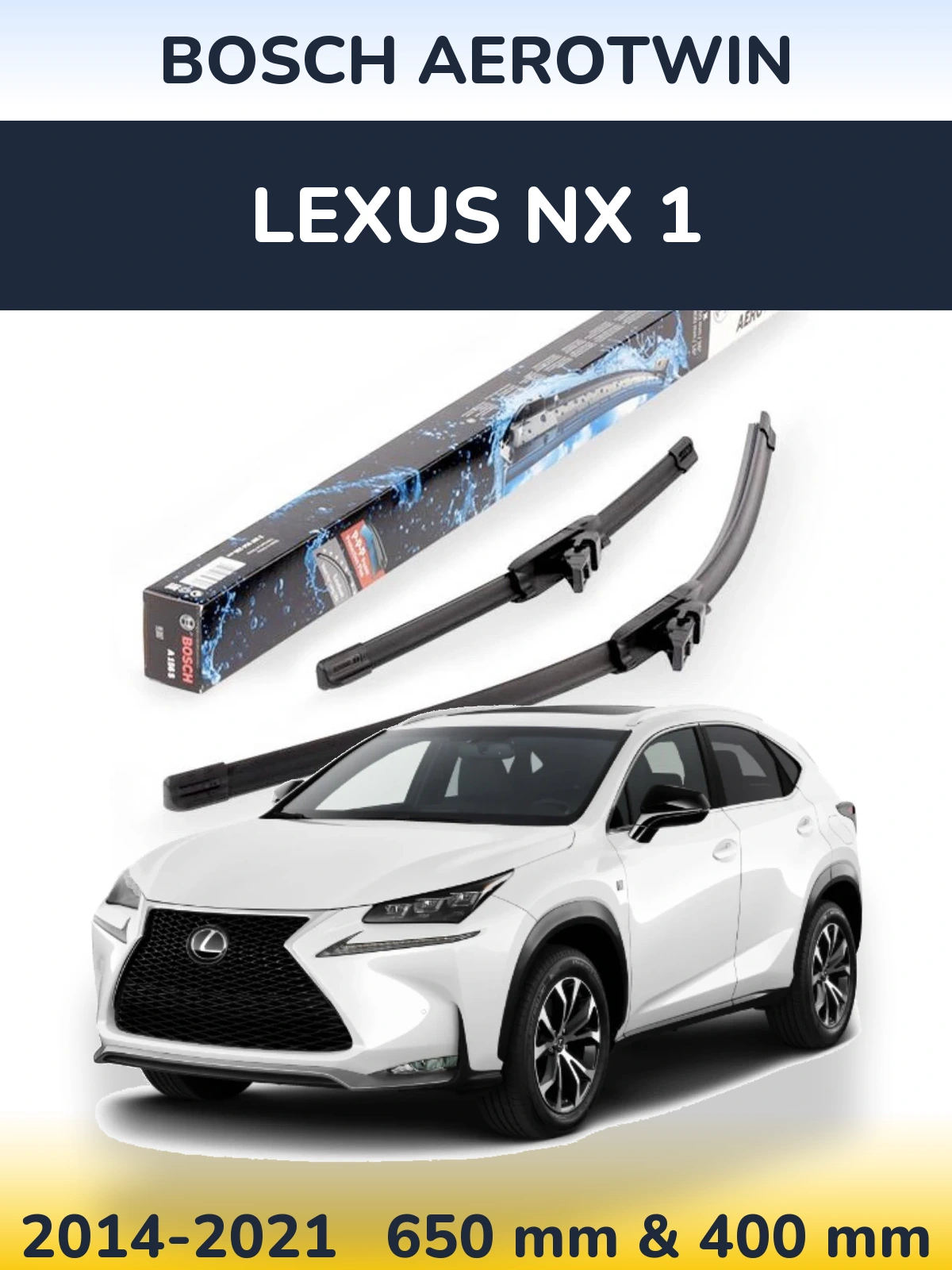 Sada předních stěračů BOSCH AeroTwin 650 a 400 mm pro Lexus NX 1 2014-2021