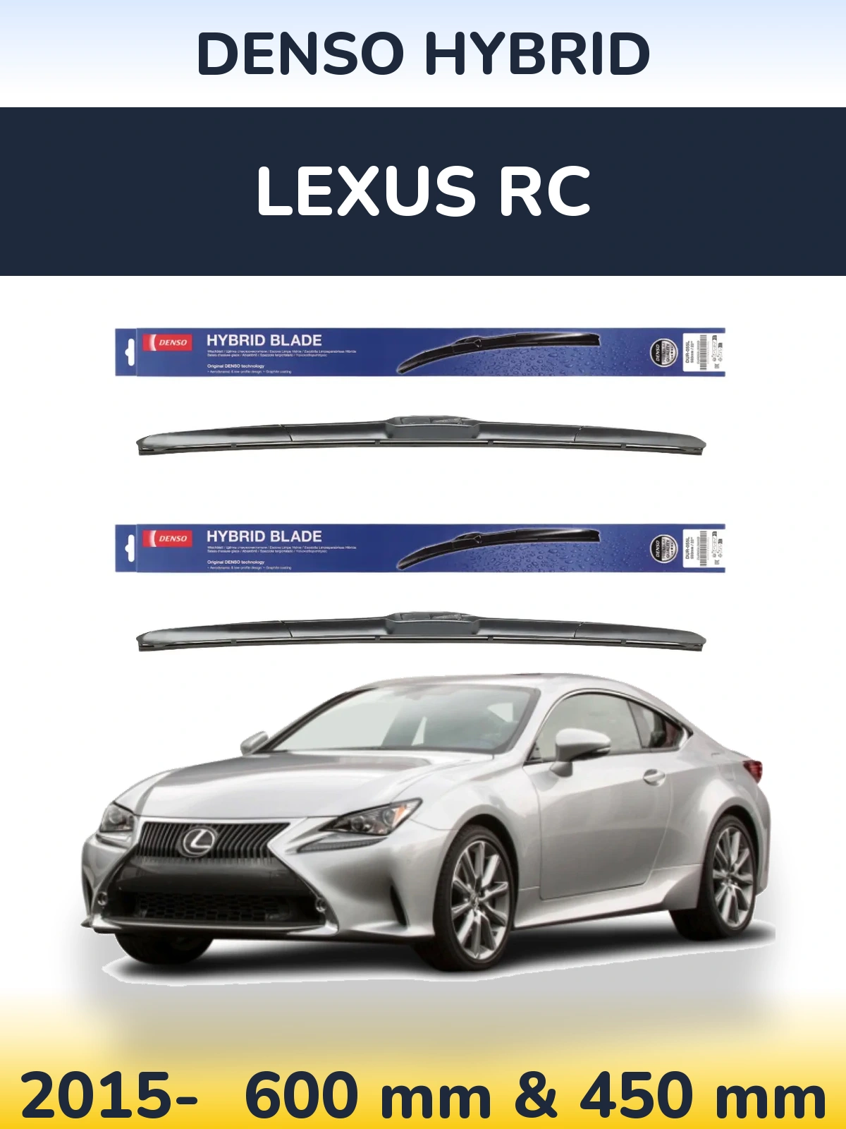 Sada předních stěračů Denso Hybrid 600 a 450 mm pro Lexus RC 2015-2026