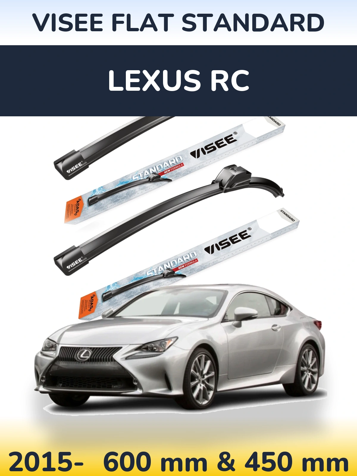 Sada předních stěračů VISEE FLAT STANDARD 600 a 450 mm pro Lexus RC 2015-2026