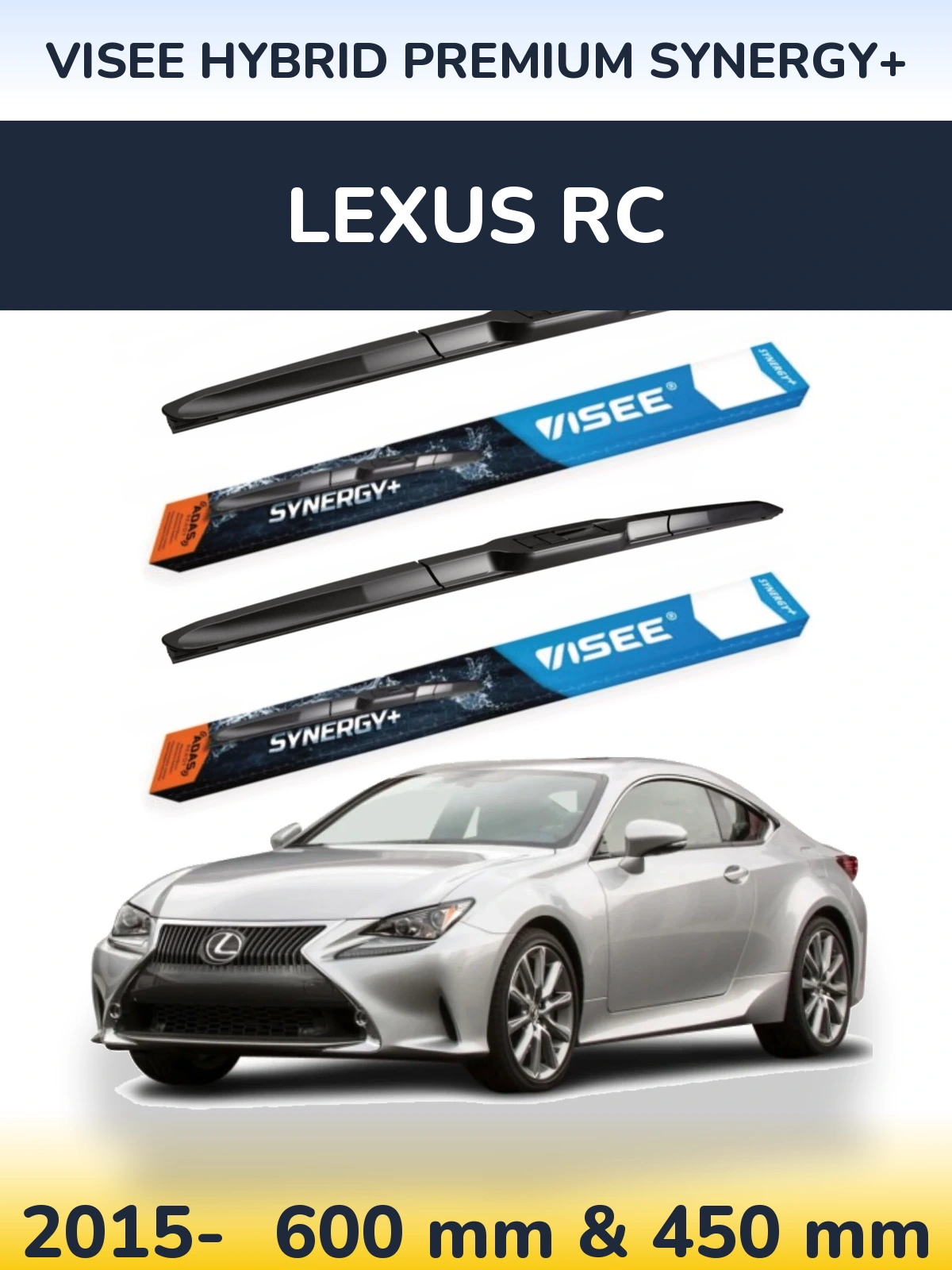 Sada předních stěračů VISEE HYBRID PREMIUM SYNERGY+ 600 a 450 mm pro Lexus RC 2015-2026