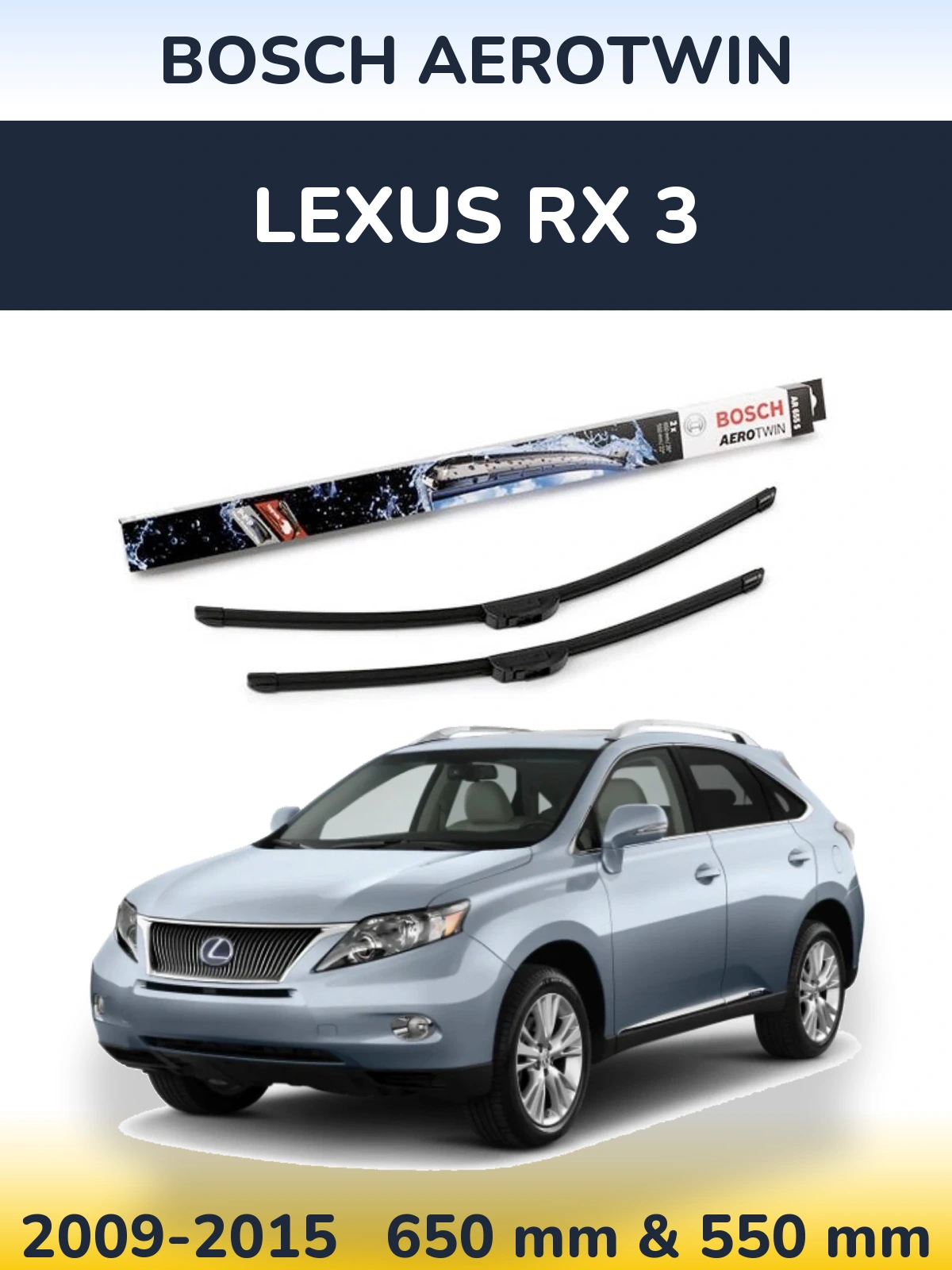 Sada předních stěračů BOSCH AeroTwin 650 a 550 mm pro Lexus RX 3 2009-2015