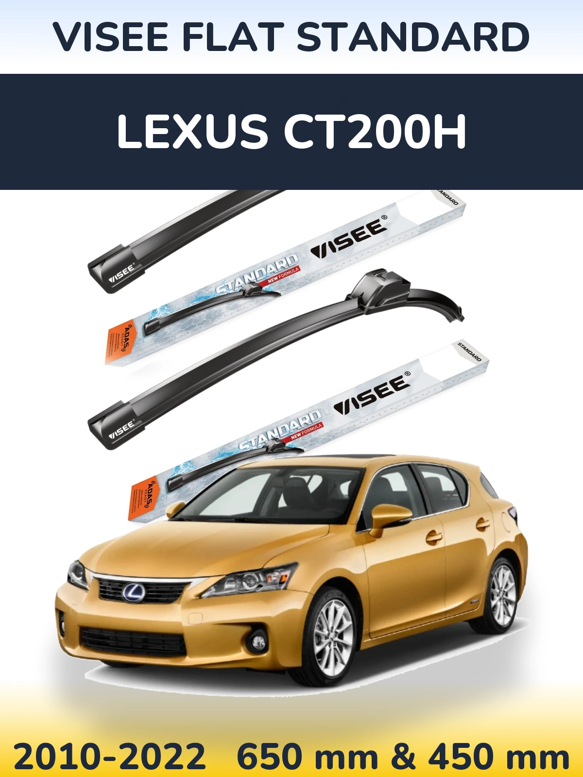 Sada předních stěračů VISEE FLAT STANDARD 650 a 450 mm pro Lexus CT200h 2010-2022