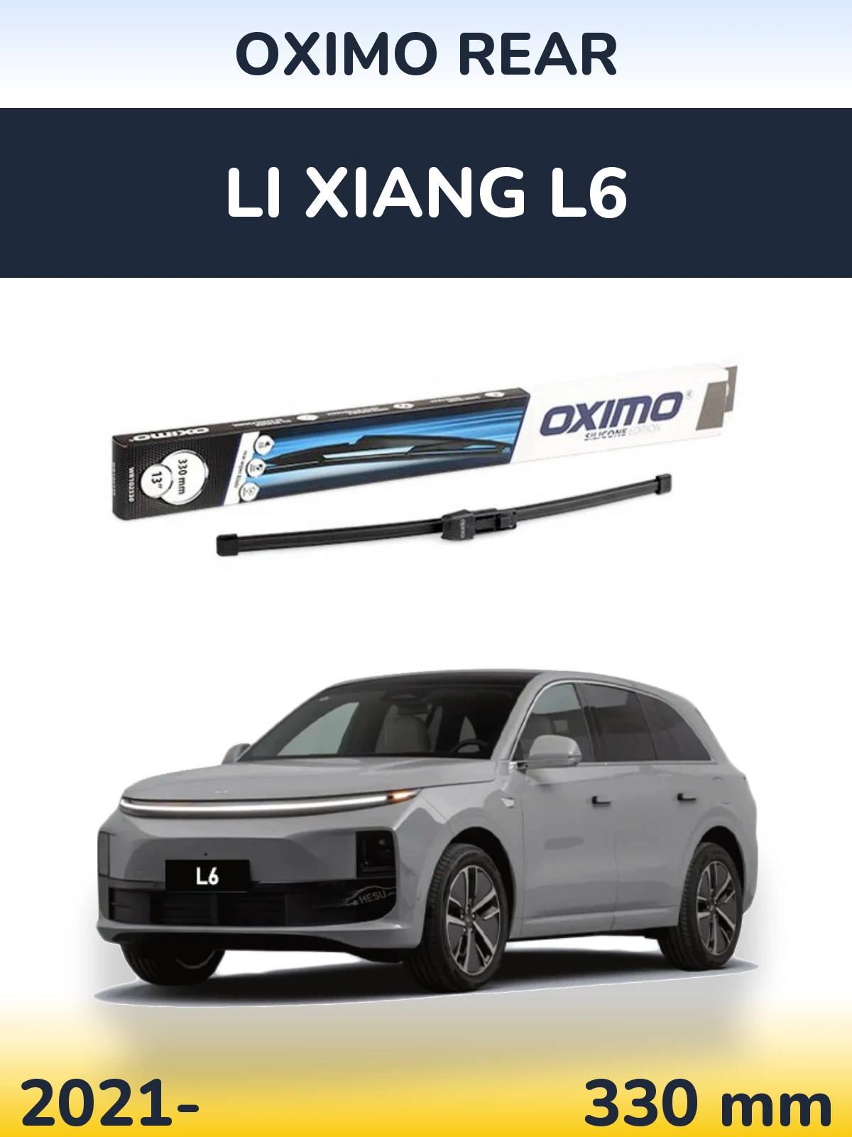 Zadní stěrač Oximo Rear 330 mm pro Li Xiang L6 2021-2026