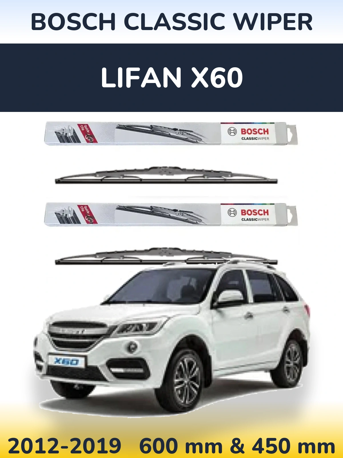 Sada předních stěračů BOSCH Classic Wiper 600 a 450 mm pro Lifan X60 2012-2019