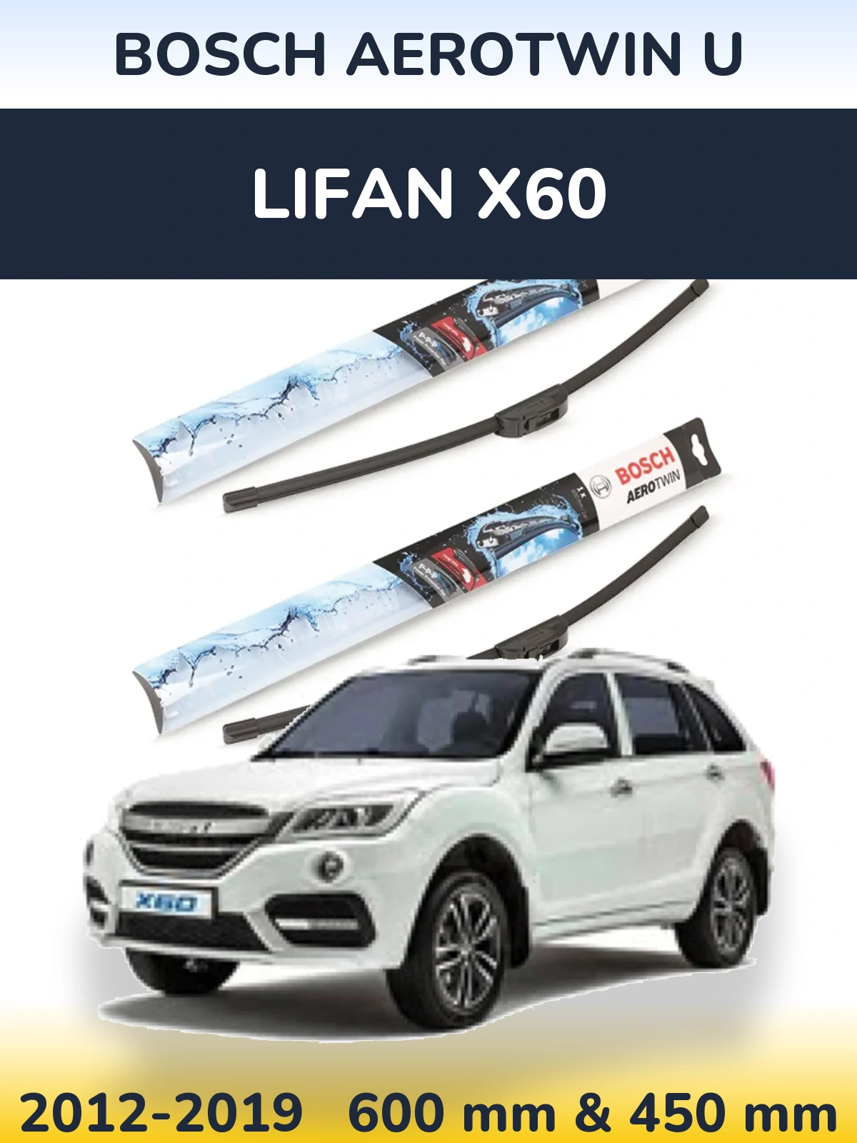 Sada předních stěračů BOSCH AeroTwin U 600 a 450 mm pro Lifan X60 2012-2019