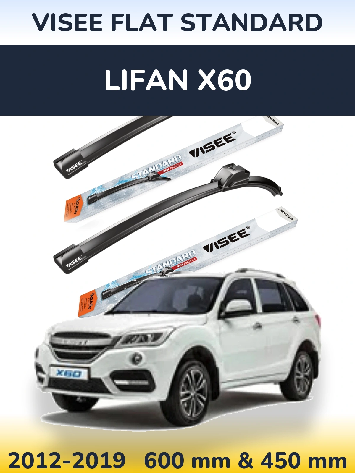 Sada předních stěračů VISEE FLAT STANDARD 600 a 450 mm pro Lifan X60 2012-2019