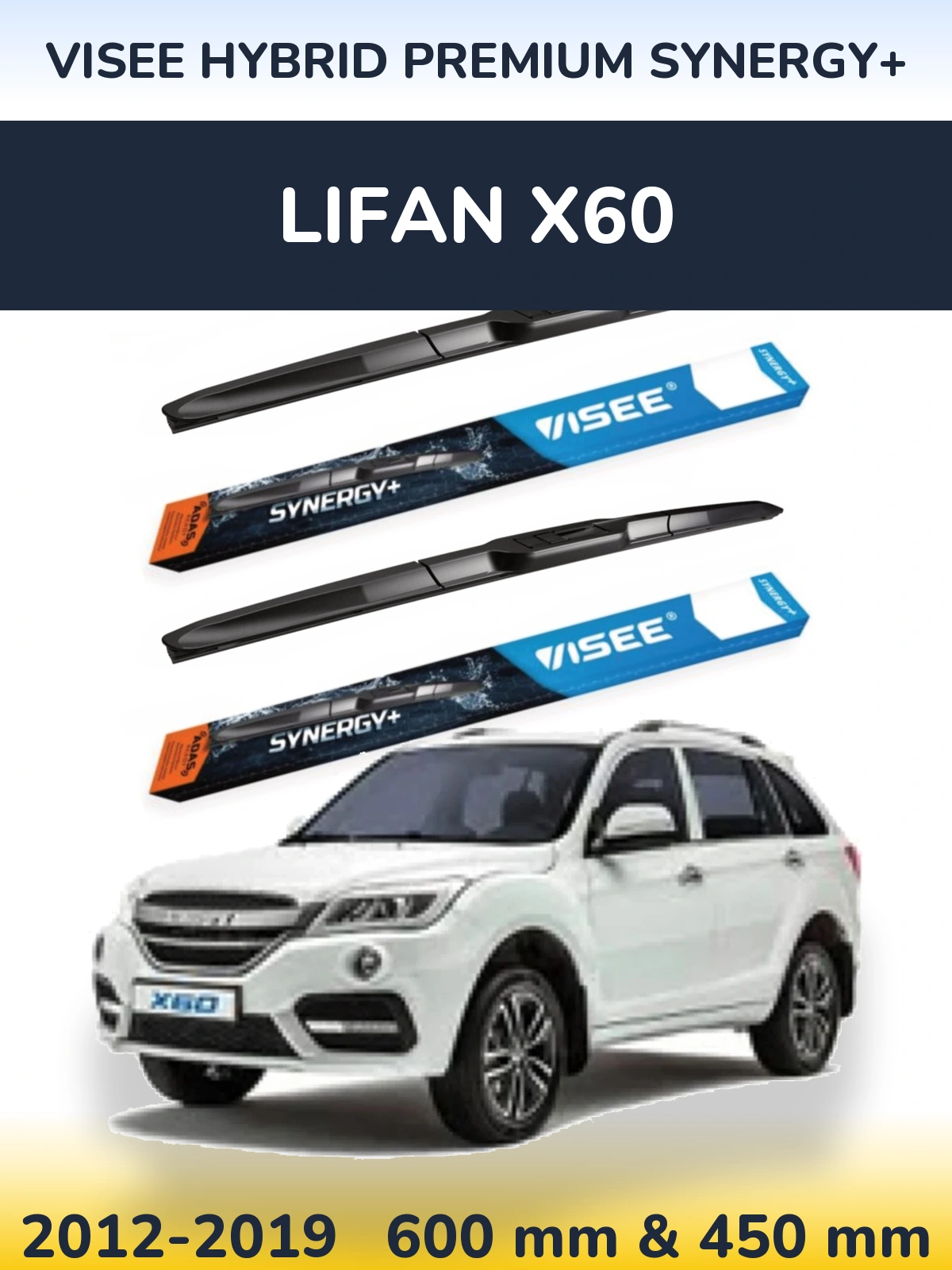 Sada předních stěračů VISEE HYBRID PREMIUM SYNERGY+ 600 a 450 mm pro Lifan X60 2012-2019