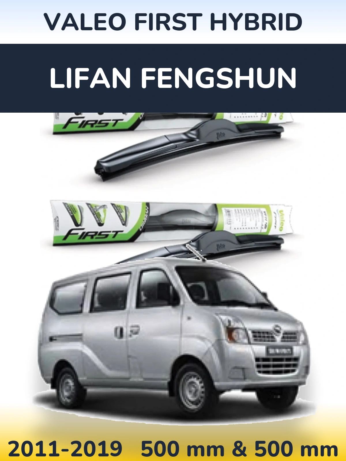 Sada předních stěračů Valeo First Hybrid 500 a 500 mm pro Lifan Fengshun 2011-2019