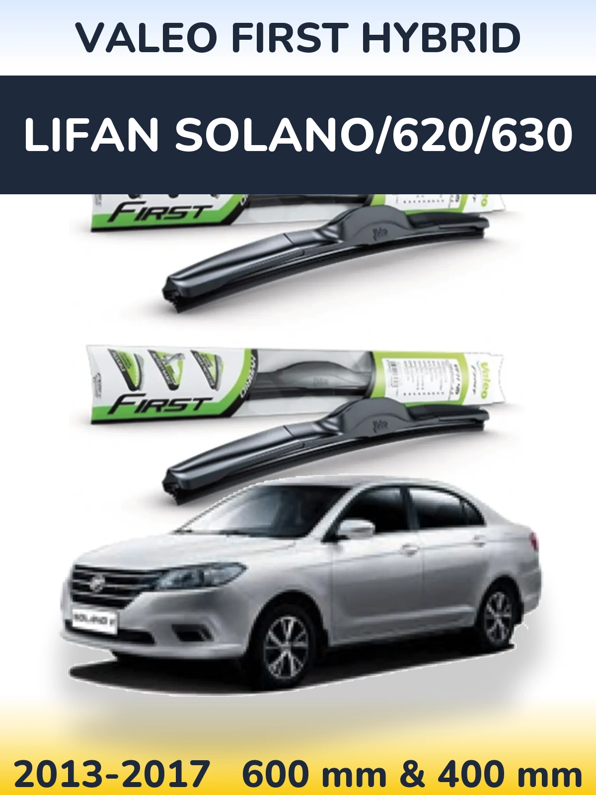 Sada předních stěračů Valeo First Hybrid 600 a 400 mm pro Lifan Solano/620/630 2013-2017