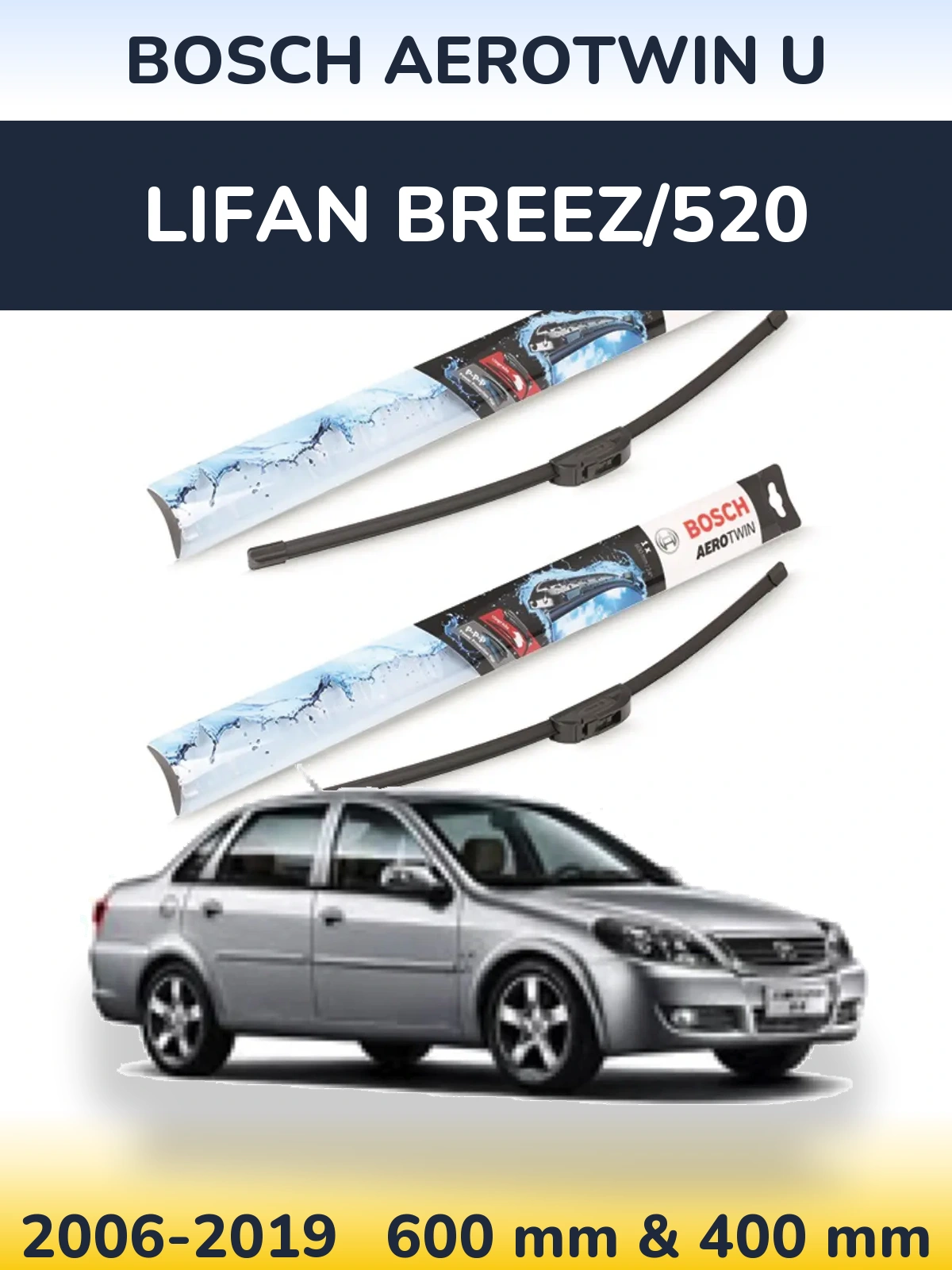 Sada předních stěračů BOSCH AeroTwin U 600 a 400 mm pro Lifan Breez/520 2006-2019