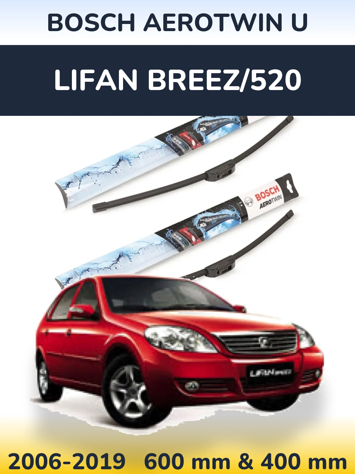 Sada předních stěračů BOSCH AeroTwin U 600 a 400 mm pro Lifan Breez/520 2006-2019