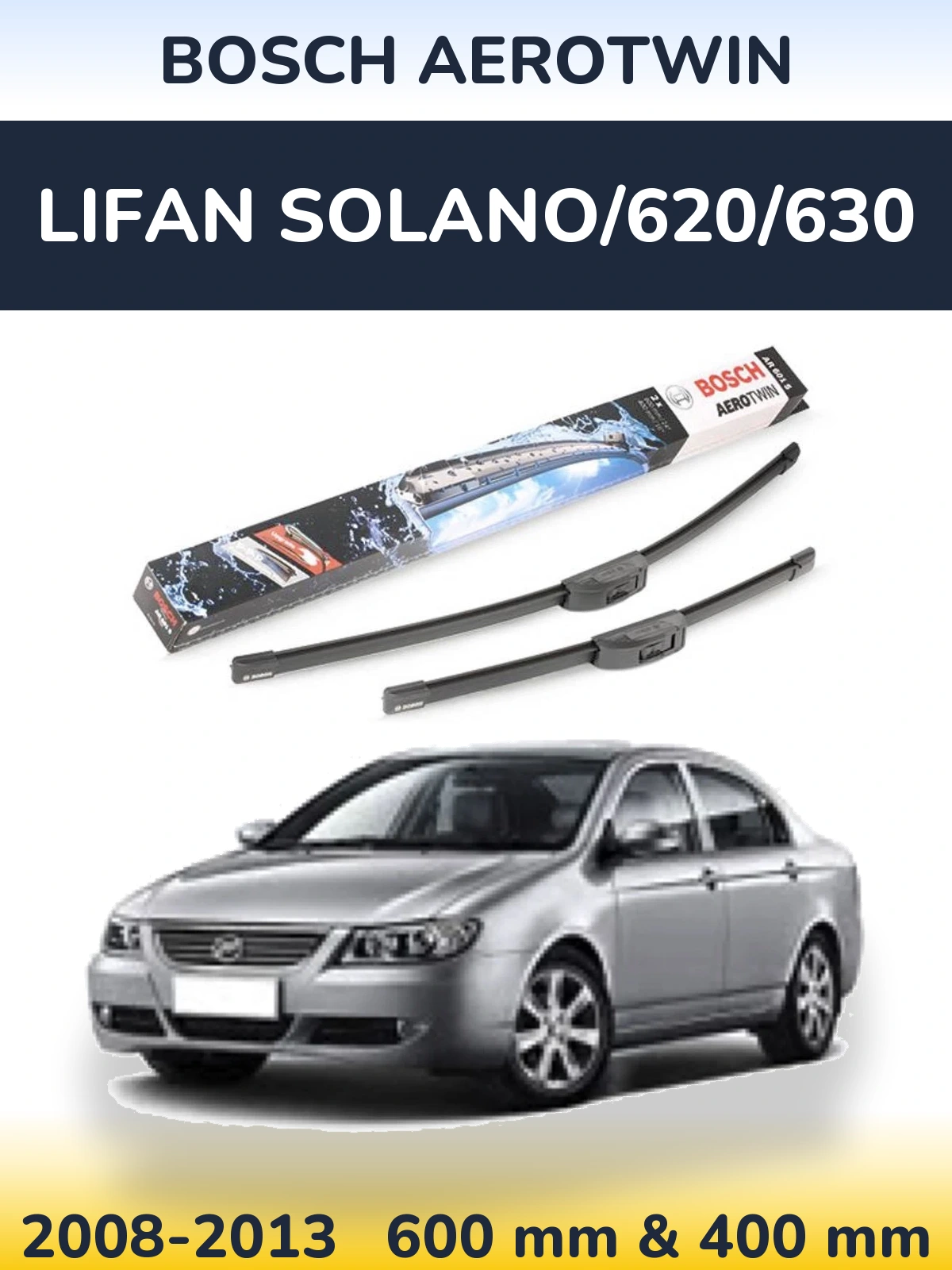 Sada předních stěračů BOSCH AeroTwin 600 a 400 mm pro Lifan Solano/620/630 2008-2013