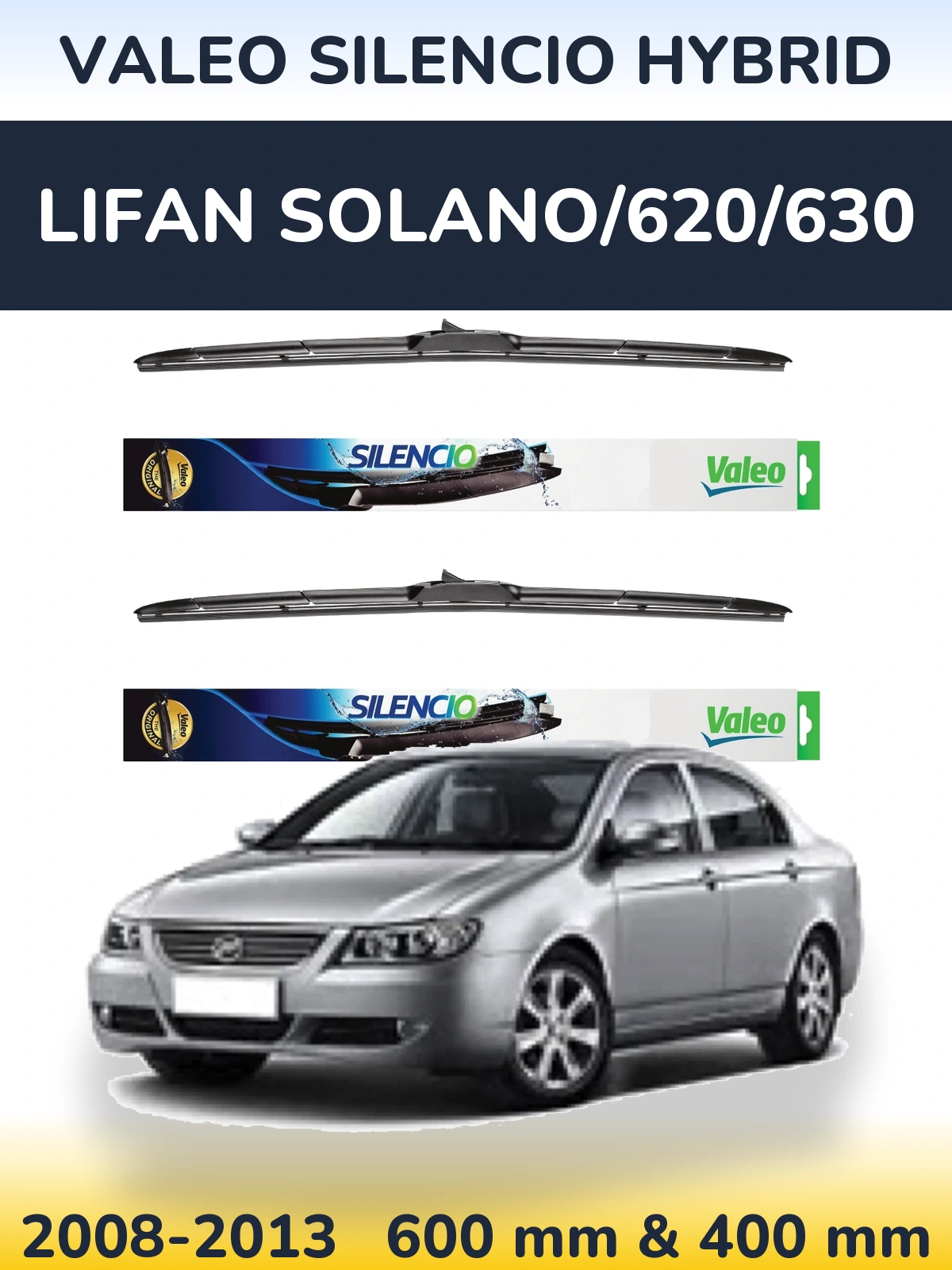 Sada předních stěračů Valeo Silencio Hybrid 600 a 400 mm pro Lifan Solano/620/630 2008-2013