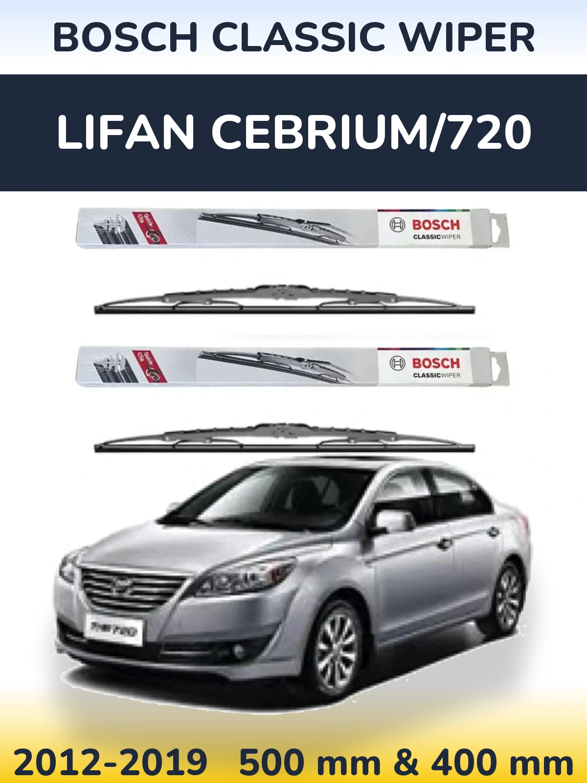 Sada předních stěračů BOSCH Classic Wiper 500 a 400 mm pro Lifan Cebrium/720 2012-2019