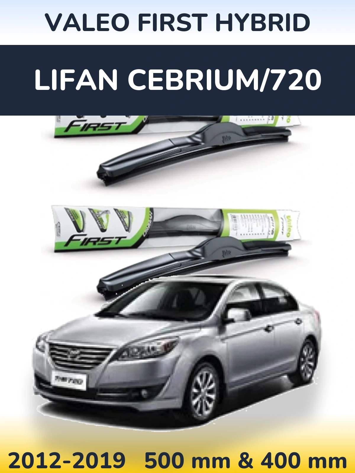 Sada předních stěračů Valeo First Hybrid 500 a 400 mm pro Lifan Cebrium/720 2012-2019
