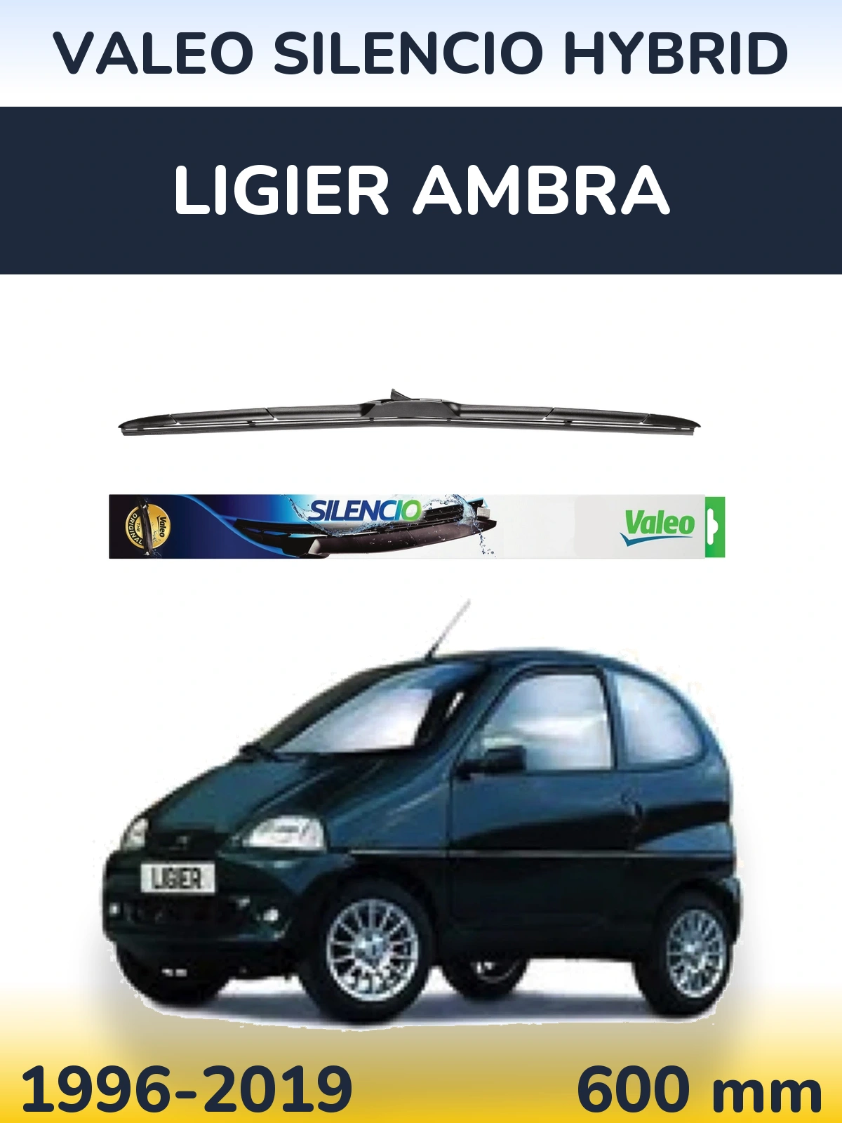 Přední stěrač Valeo Silencio Hybrid 600 mm pro Ligier Ambra 1996-2019