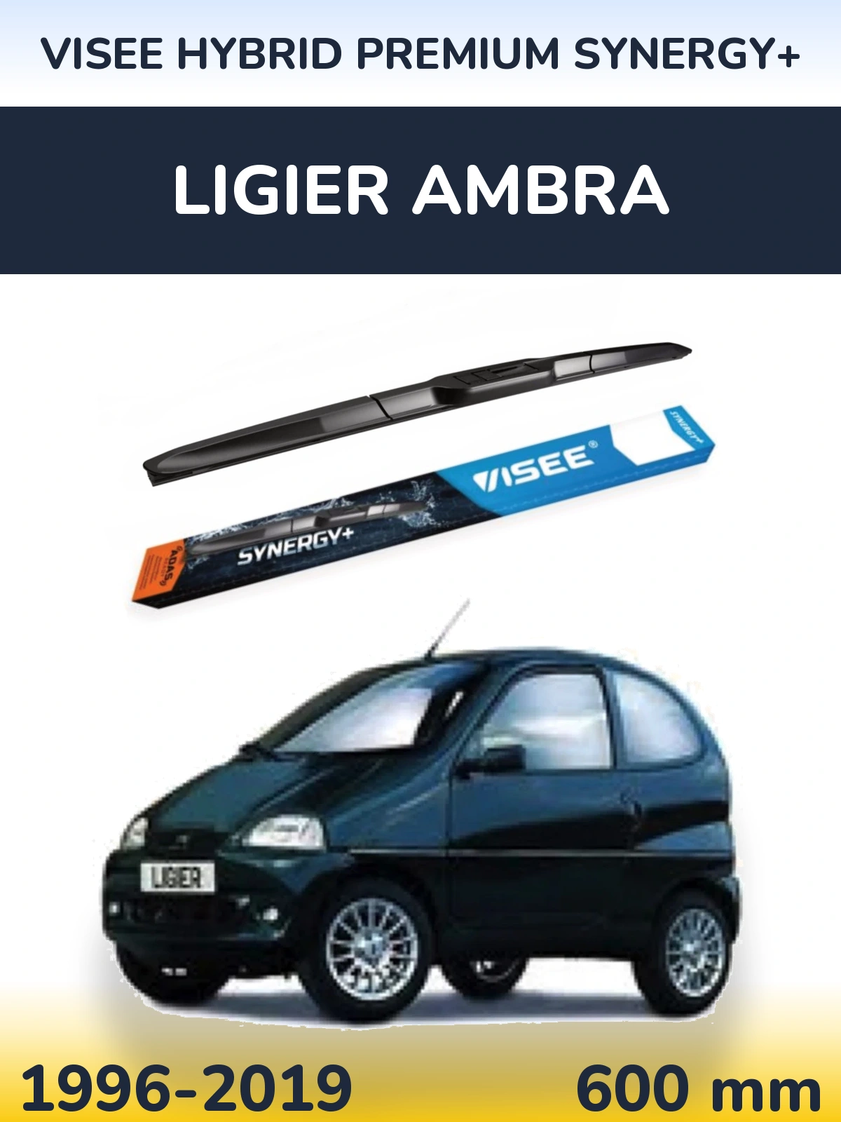 Přední stěrač VISEE HYBRID PREMIUM SYNERGY+ 600 mm pro Ligier Ambra 1996-2019