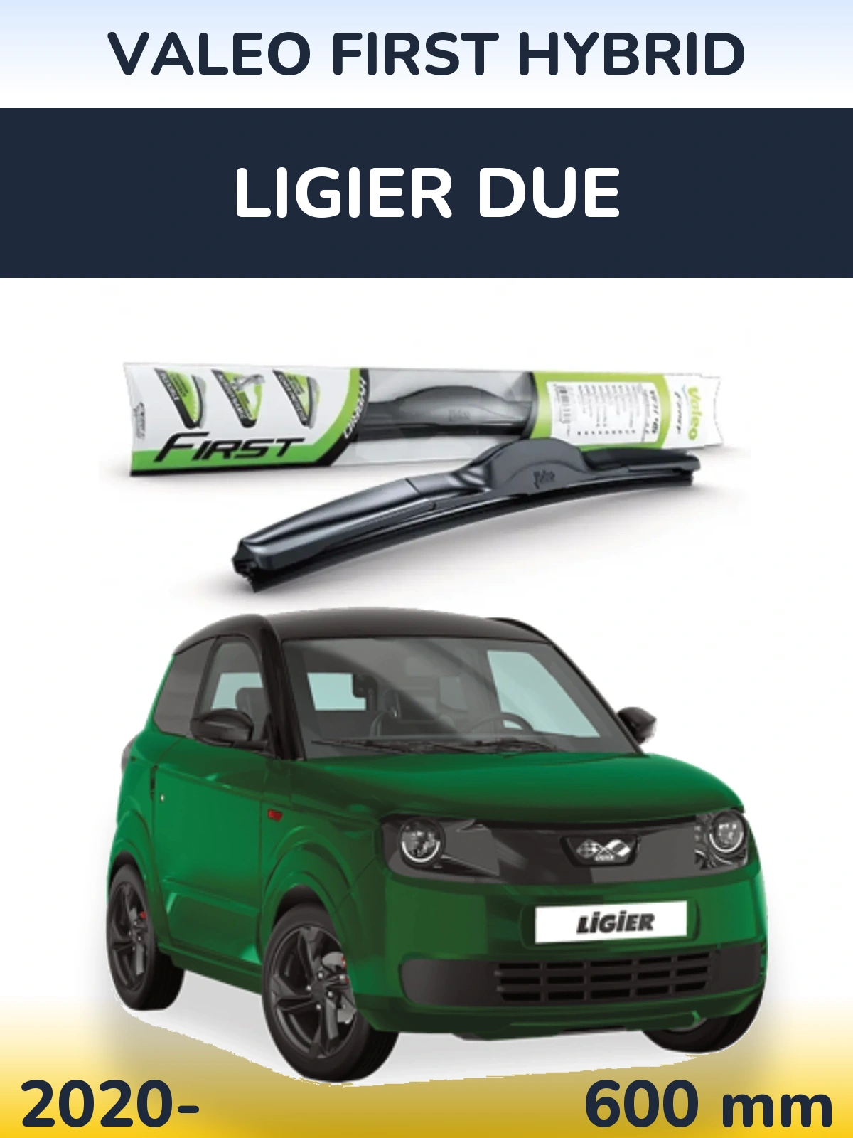 Přední stěrač Valeo First Hybrid 600 mm pro Ligier Due 2020-2026
