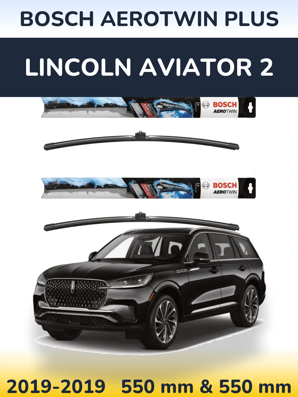 Sada předních stěračů BOSCH AeroTwin Plus 550 a 550 mm pro Lincoln Aviator 2 2019-2019