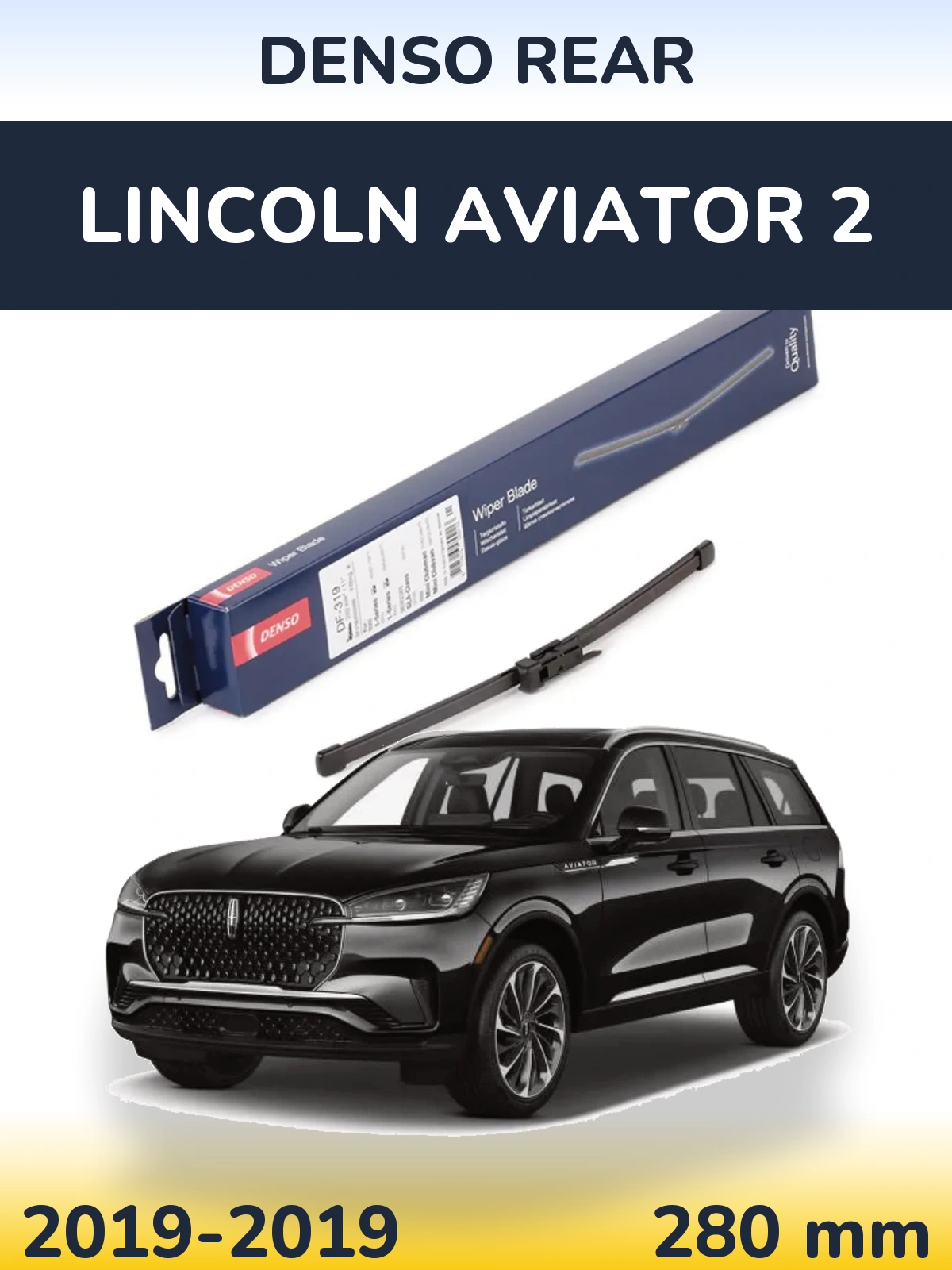 Zadní stěrač Denso Rear 280 mm pro Lincoln Aviator 2 2019-2019